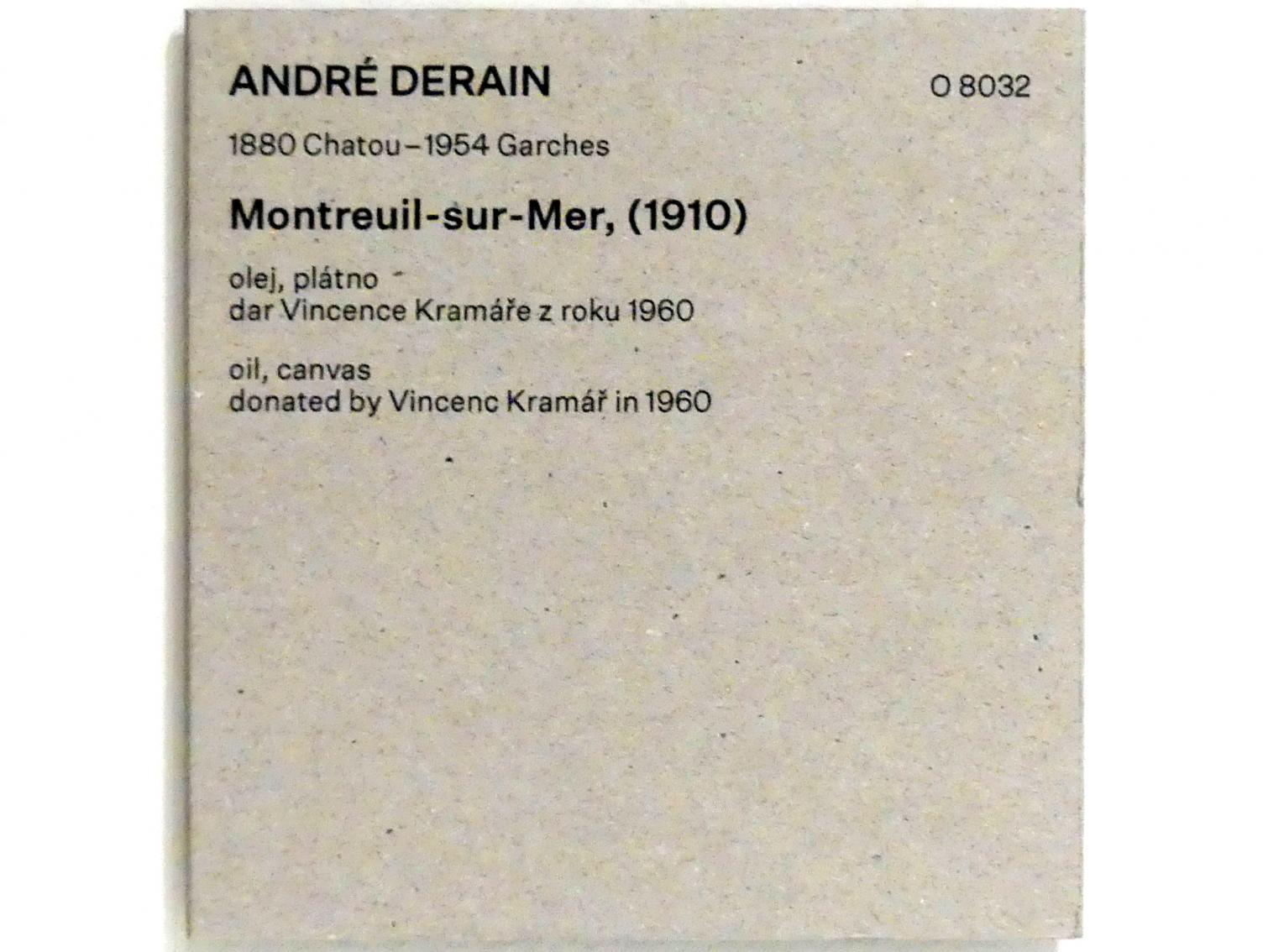 André Derain (1904–1944), Montreuil-sur-Mer, Prag, Nationalgalerie im Messepalast, Das lange Jahrhundert, Saal 12, 1910, Bild 2/2