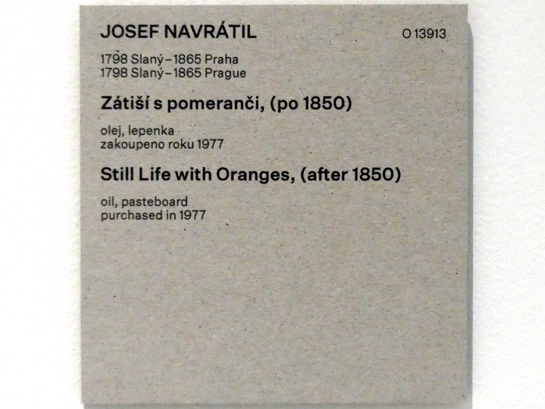 Josef Navrátil (1843–1855), Stillleben mit Orangen, Prag, Nationalgalerie im Messepalast, Das lange Jahrhundert, Saal 13, nach 1850, Bild 2/2