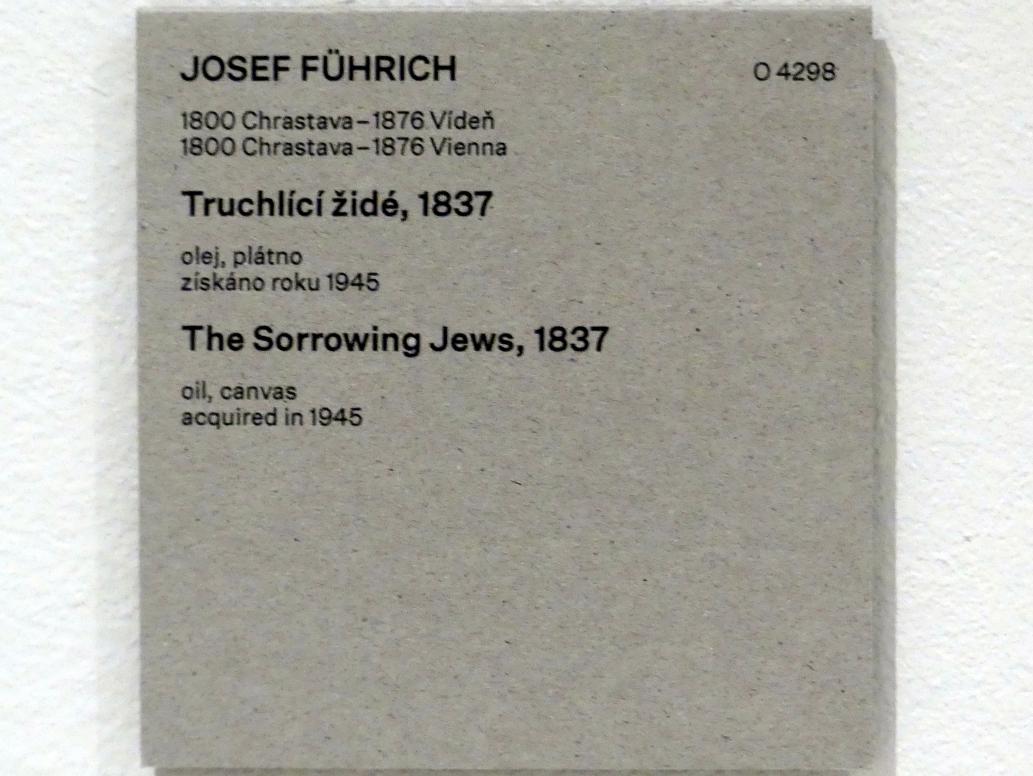 Joseph von Führich (1834–1865), Die trauernden Juden, Prag, Nationalgalerie im Messepalast, Das lange Jahrhundert, Saal 26, 1837, Bild 2/2