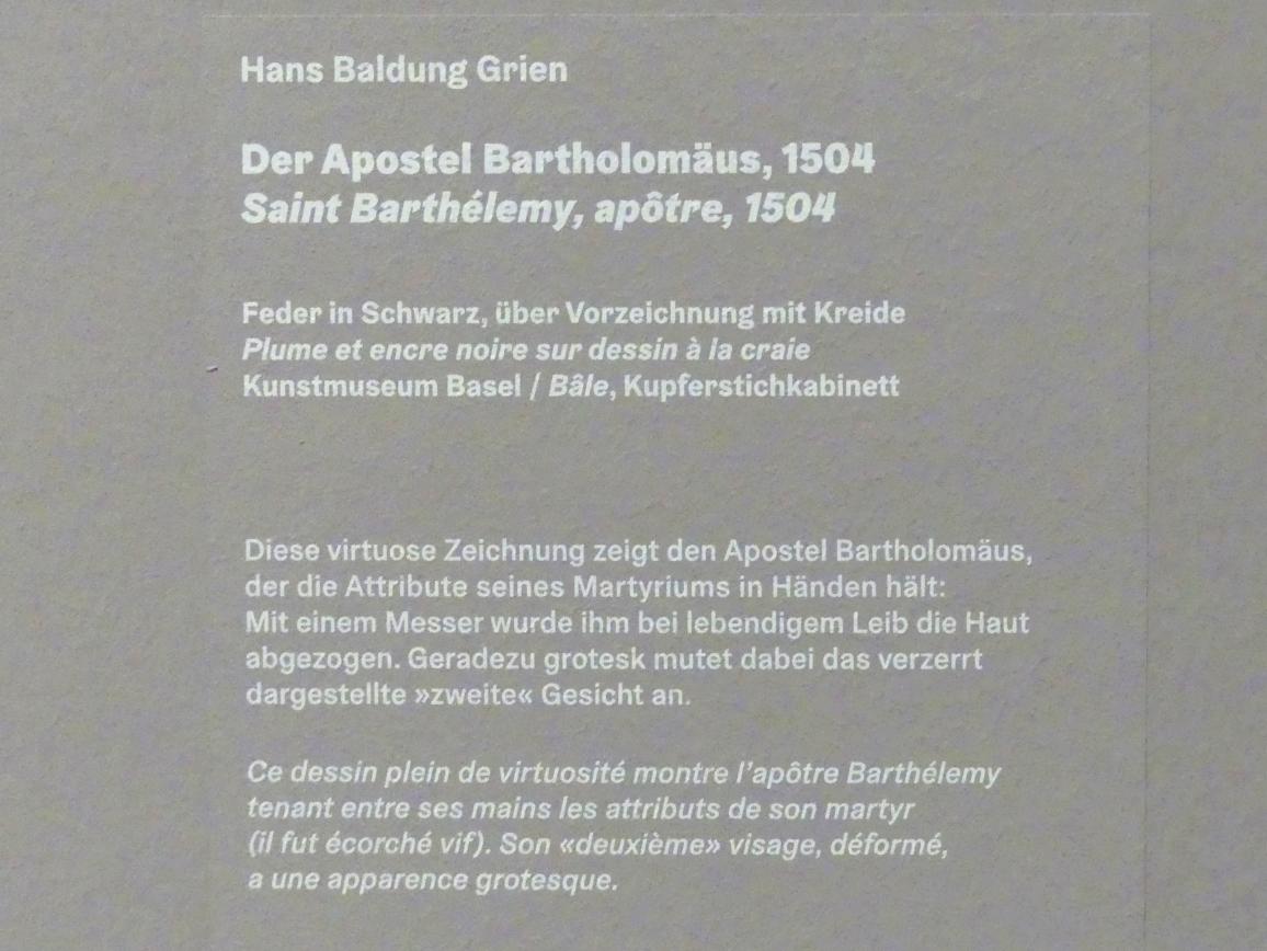 Hans Baldung Grien (1500–1544), Der Apostel Bartholomäus, Karlsruhe, Staatliche Kunsthalle, Ausstellung "Hans Baldung Grien, heilig | unheilig", Saal 1, 1504, Bild 3/3