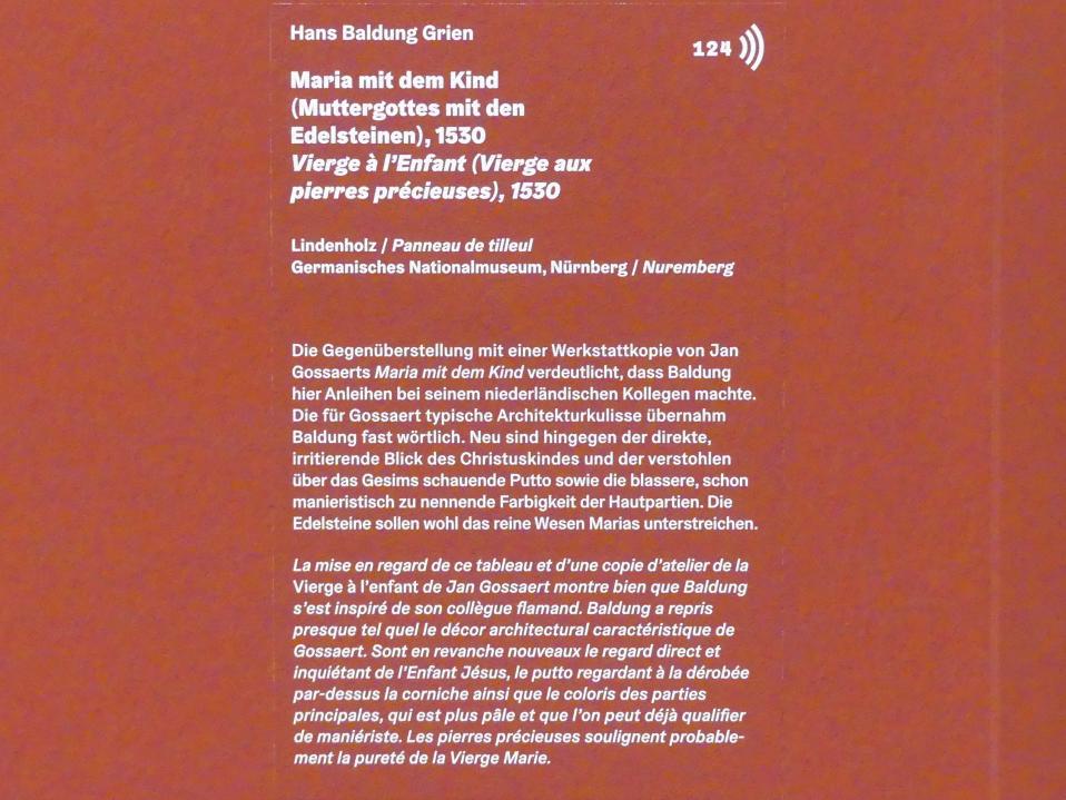 Hans Baldung Grien (1500–1544), Maria mit dem Kind (Muttergottes mit den Edelsteinen), Karlsruhe, Staatliche Kunsthalle, Ausstellung "Hans Baldung Grien, heilig | unheilig", Saal 8, 1530, Bild 2/2