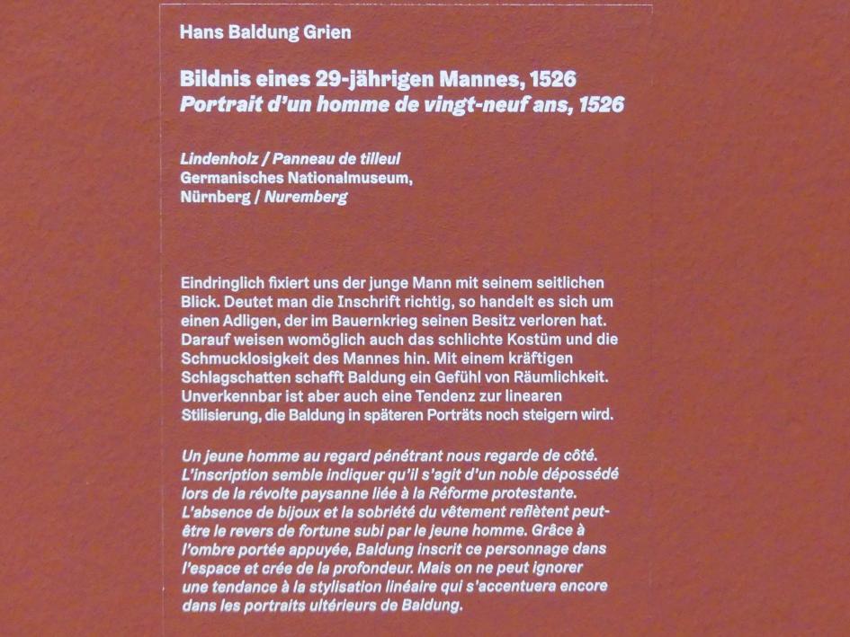Hans Baldung Grien (1500–1544), Bildnis eines 29-jährigen Mannes, Karlsruhe, Staatliche Kunsthalle, Ausstellung "Hans Baldung Grien, heilig | unheilig", Saal 9, 1526, Bild 2/2