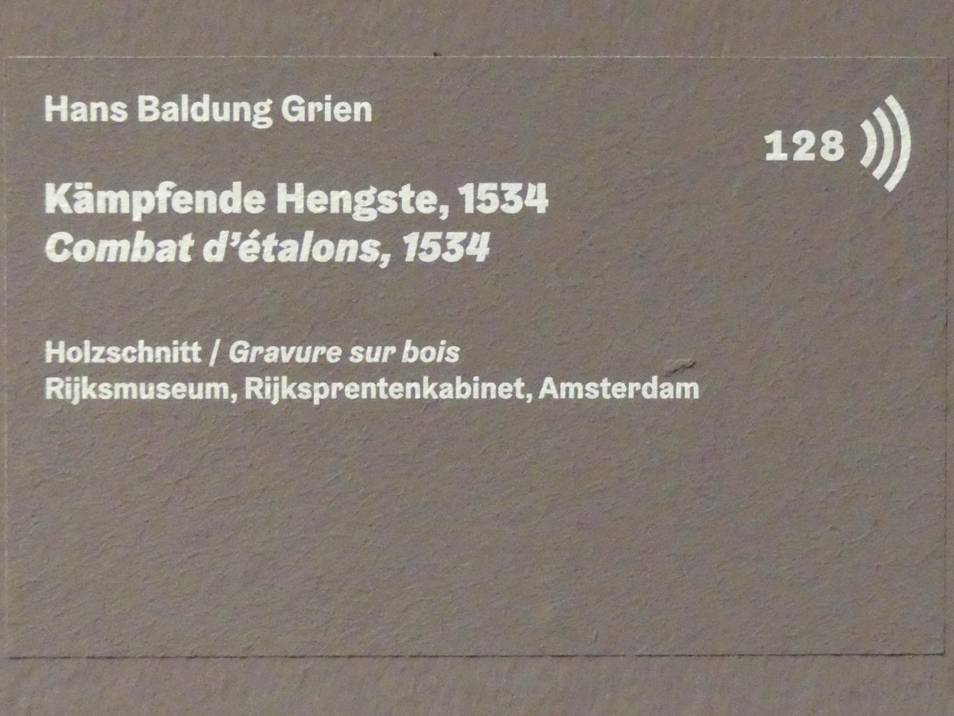 Hans Baldung Grien (1500–1544), Kämpfende Hengste, Karlsruhe, Staatliche Kunsthalle, Ausstellung "Hans Baldung Grien, heilig | unheilig", Saal 10, 1534, Bild 3/3