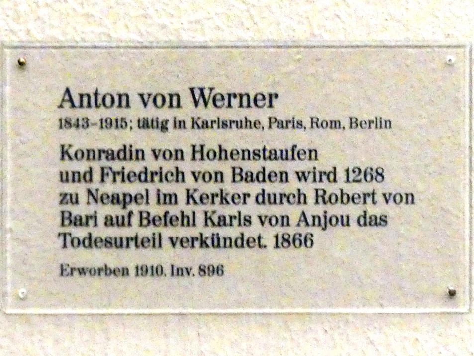 Anton von Werner (1866–1895), Konradin von Hohenstaufen und Friedrich von Baden wird 1268 zu Neapel im Kerker durch Robert von Bari auf Befehl Karls von Anjou das Todesurteil verkündet, Karlsruhe, Staatliche Kunsthalle, Saal 61, 1866, Bild 2/2
