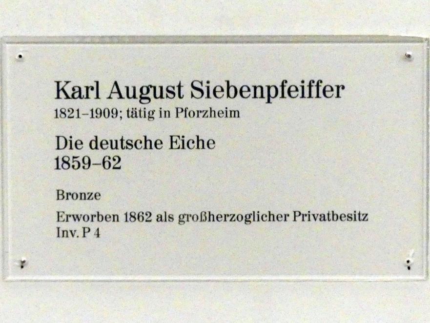 Karl August Siebenpfeiffer (1860), Die deutsche Eiche, Karlsruhe, Staatliche Kunsthalle, Saal 61, 1859–1862, Bild 3/3