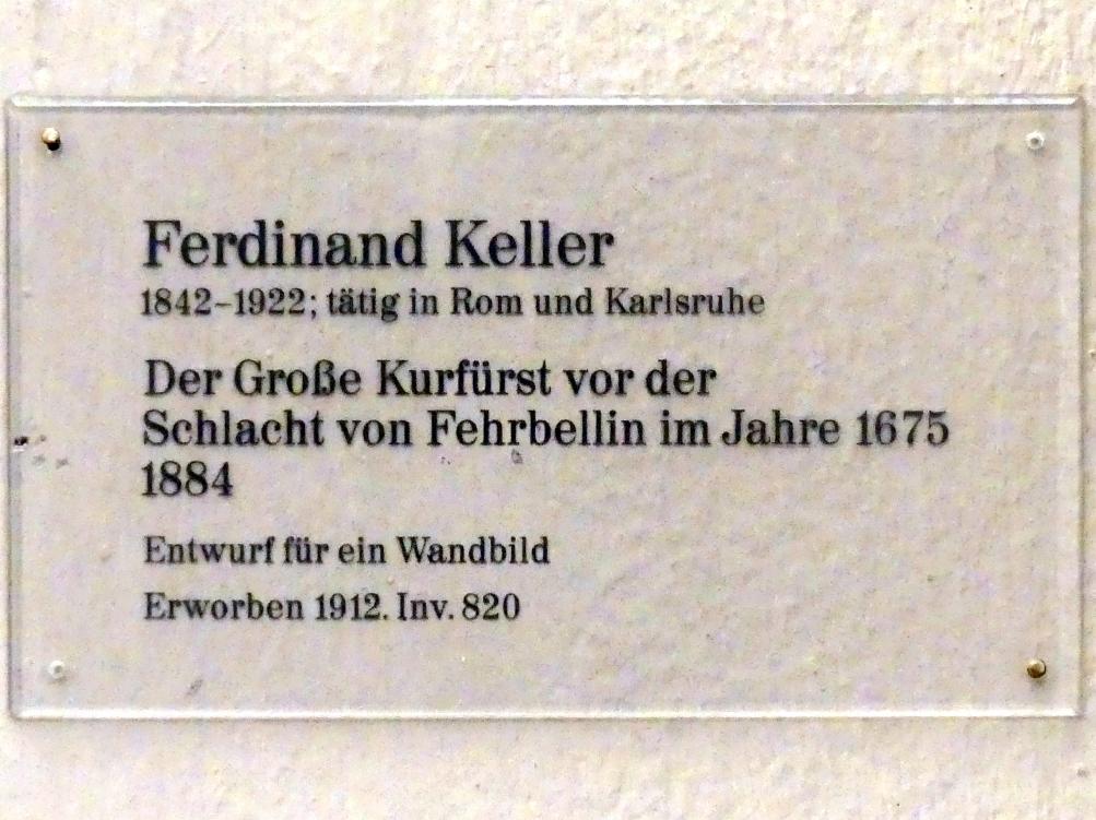 Ferdinand Keller (1864–1904), Der Große Kurfürst vor der Schlacht von Fehrbellin im Jahre 1675, Karlsruhe, Staatliche Kunsthalle, Saal 61, 1884, Bild 2/2
