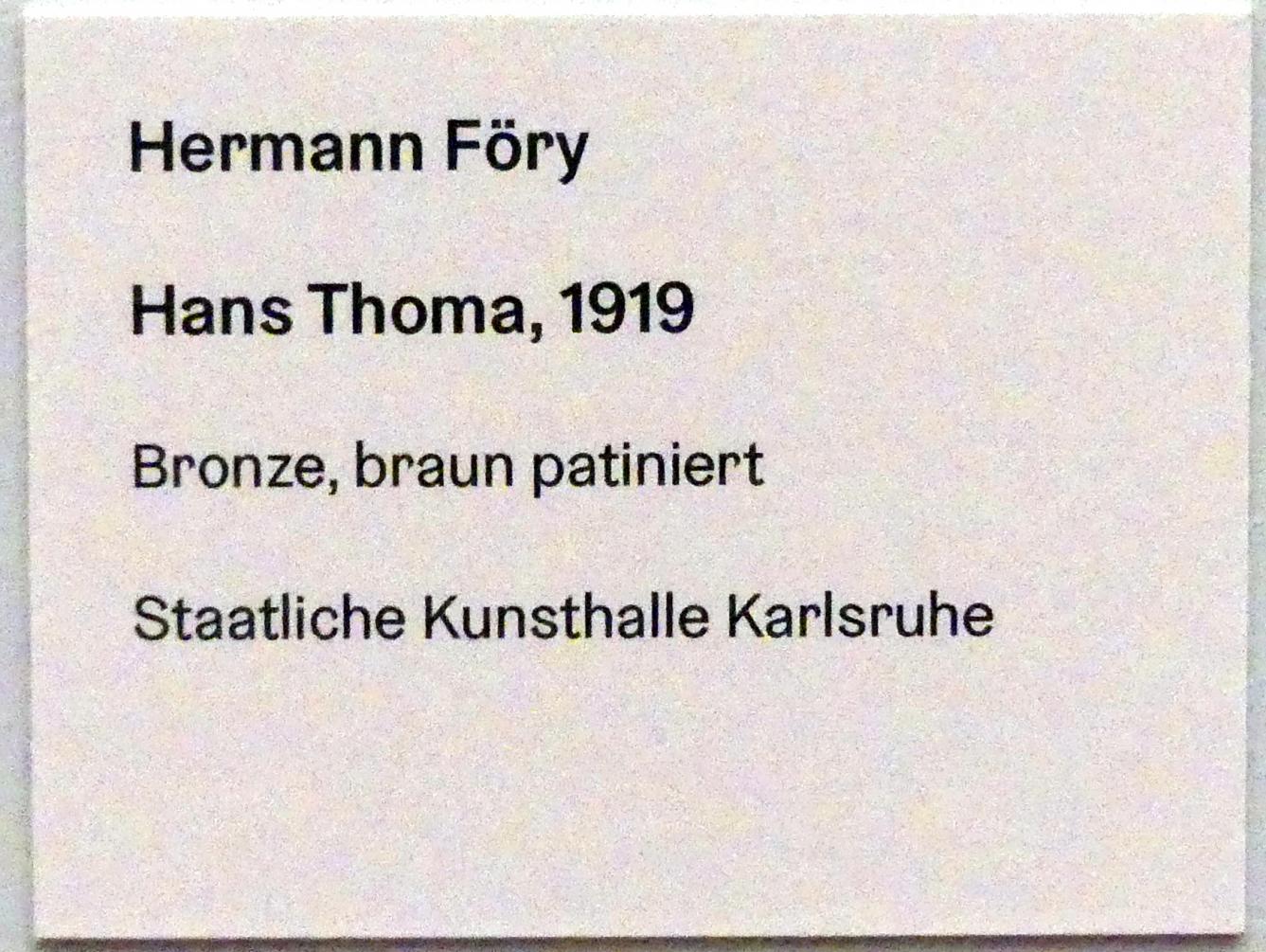 Hermann Föry (1919), Hans Thoma, Karlsruhe, Staatliche Kunsthalle, Saal 67a, 1919, Bild 5/5