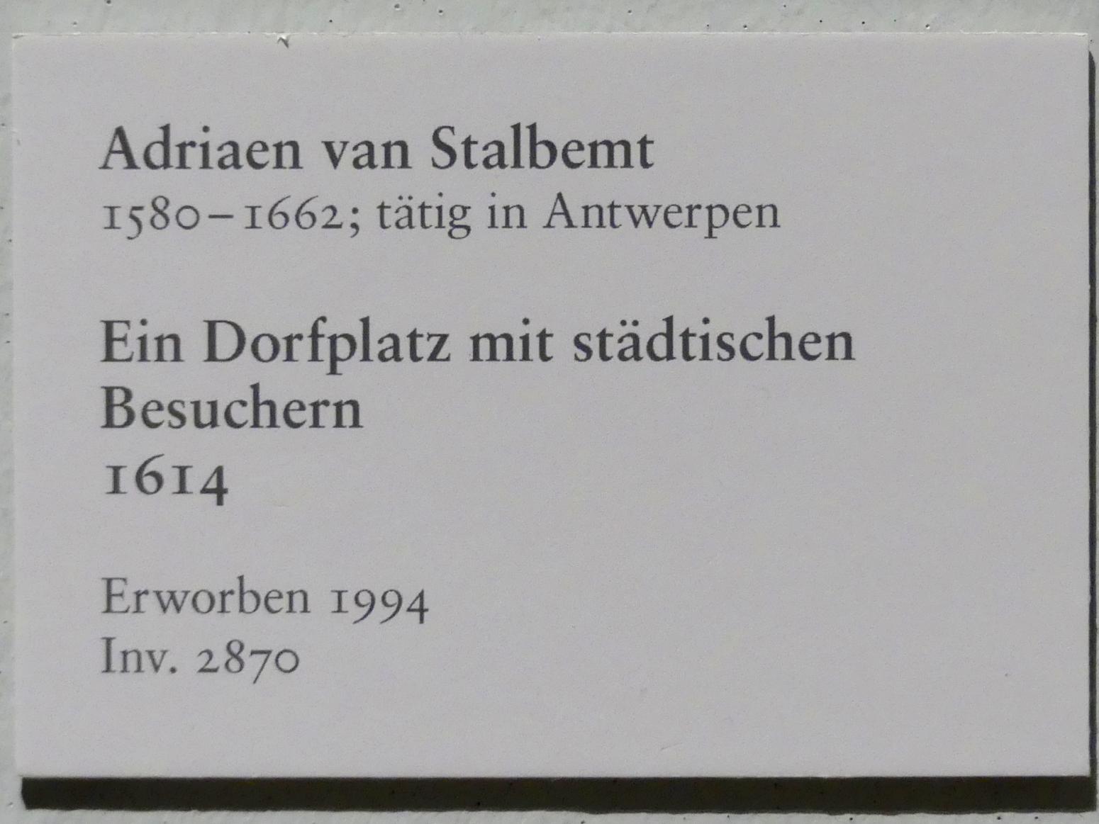 Adriaen van Stalbemt (1610–1662), Ein Dorfplatz mit städtischen Besuchern, Karlsruhe, Staatliche Kunsthalle, Saal 70, 1614, Bild 2/2