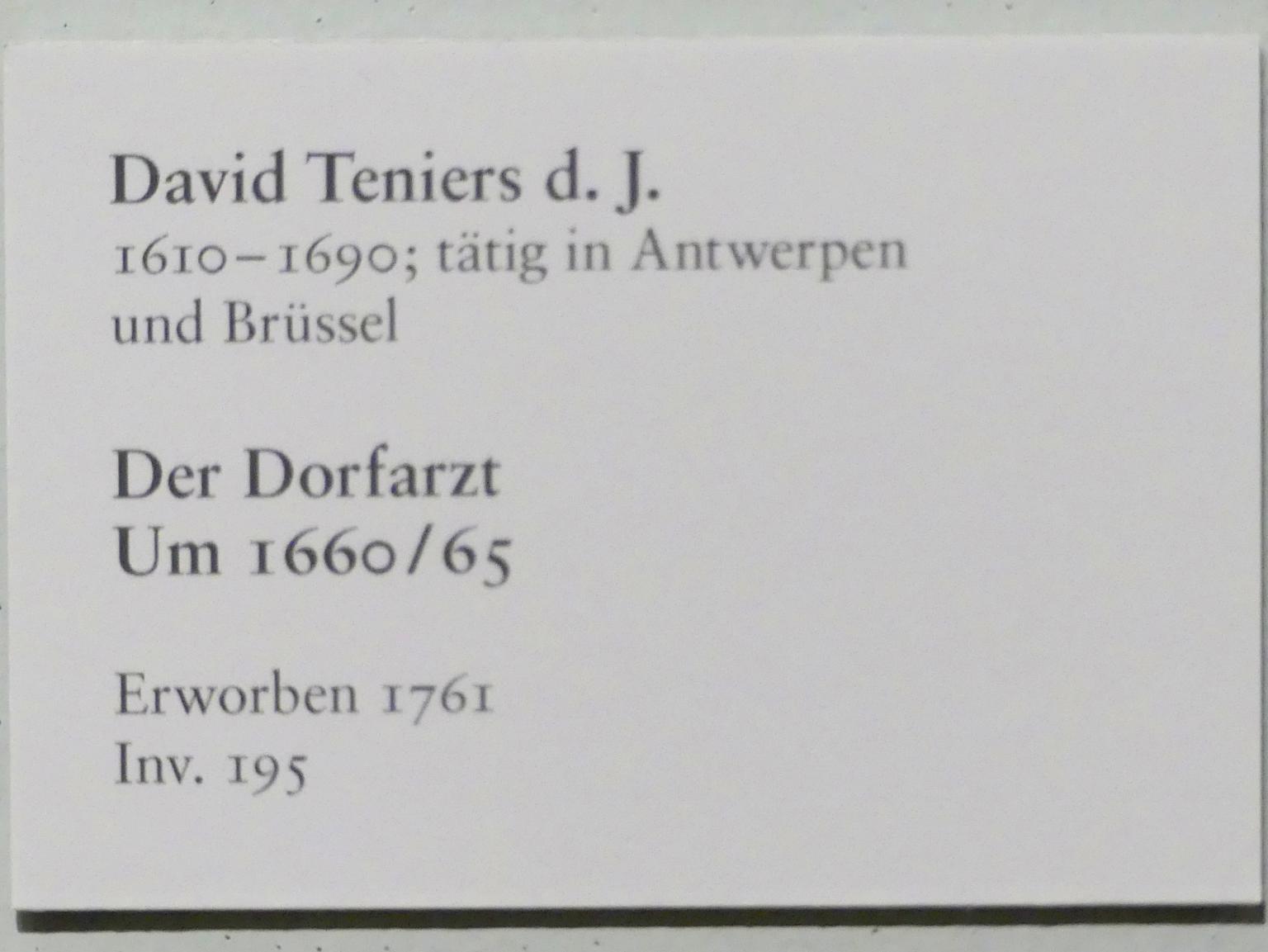 David Teniers der Jüngere (1633–1682), Der Dorfarzt, Karlsruhe, Staatliche Kunsthalle, Saal 72, um 1660–1665, Bild 2/2