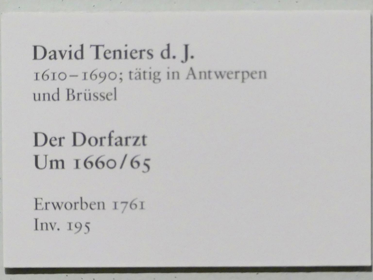 David Teniers der Jüngere (1633–1682), Der Dorfarzt, Karlsruhe, Staatliche Kunsthalle, Saal 72, um 1660–1665, Bild 2/2