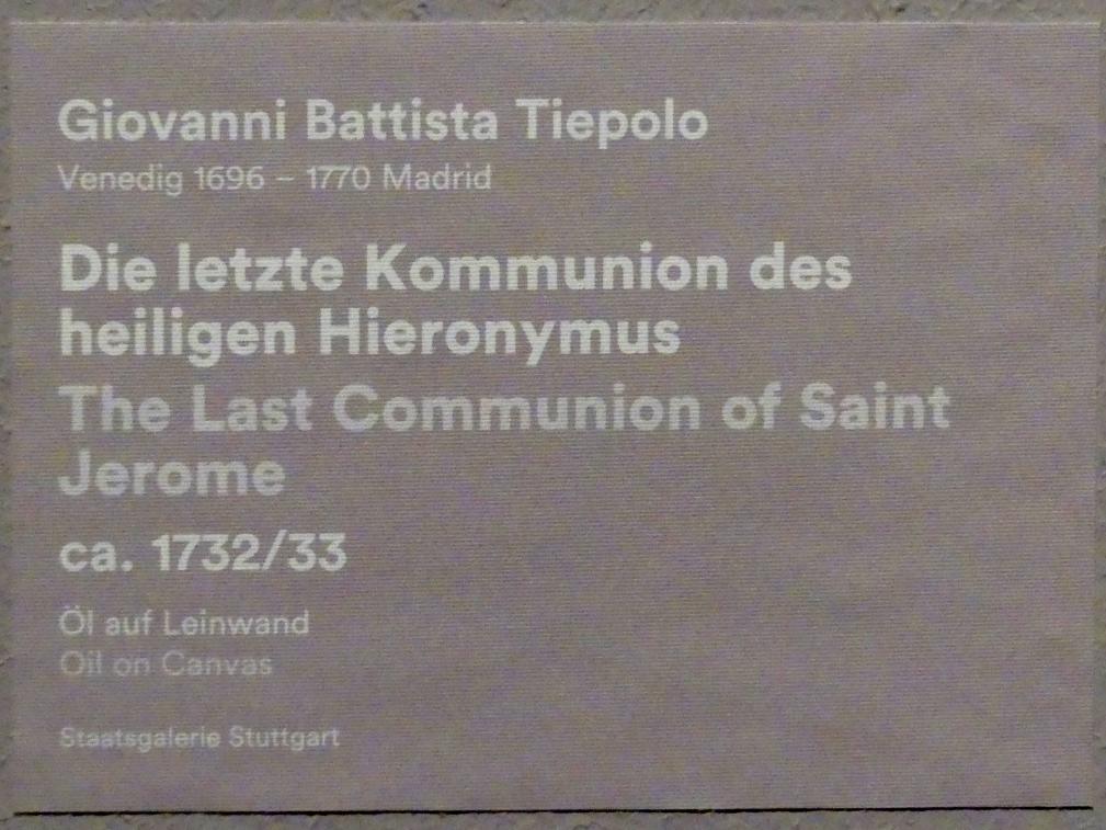 Giovanni Battista Tiepolo (1715–1785), Die letzte Kommunion des heiligen Hieronymus, Stuttgart, Staatsgalerie, Ausstellung "Tiepolo"  vom 11.10.2019 - 02.02.2020, Saal 3: Religiöse Bilder, um 1732–1733, Bild 2/2