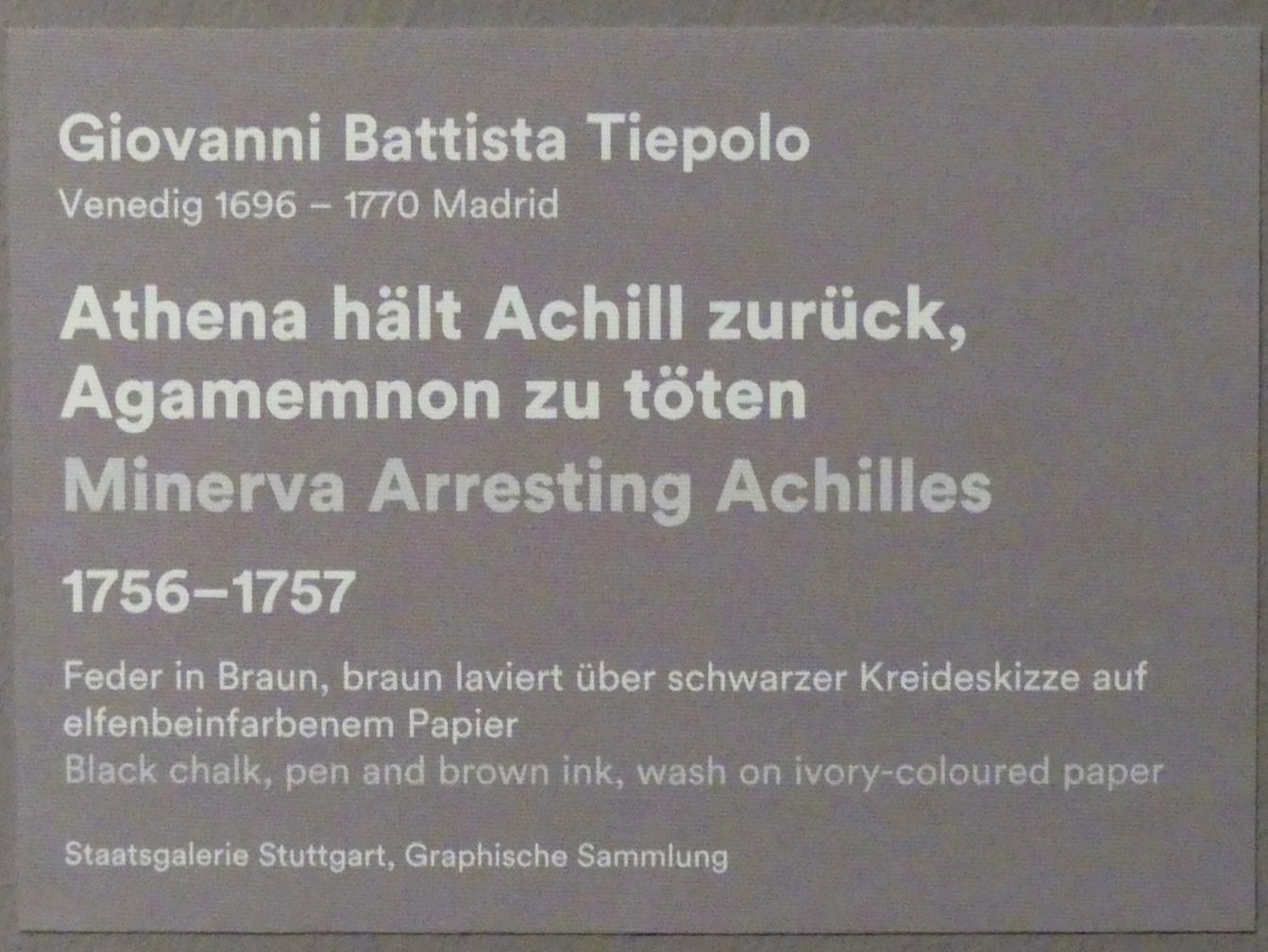 Giovanni Battista Tiepolo (1715–1785), Athena hält Achill zurück, Agamemnon zu töten, Stuttgart, Staatsgalerie, Ausstellung "Tiepolo"  vom 11.10.2019 - 02.02.2020, Saal 5: Zeichnungen und Modelli, 1756–1757, Bild 3/3