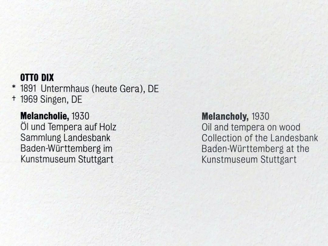 Otto Dix (1913–1949), Melancholie, Stuttgart, Kunstmuseum, Saal 3, 1930, Bild 2/2