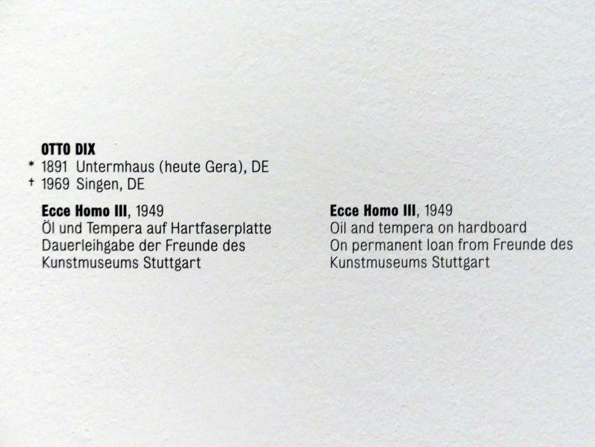 Otto Dix (1913–1949), Ecce Homo III, Stuttgart, Kunstmuseum, Saal 4, 1949, Bild 2/2