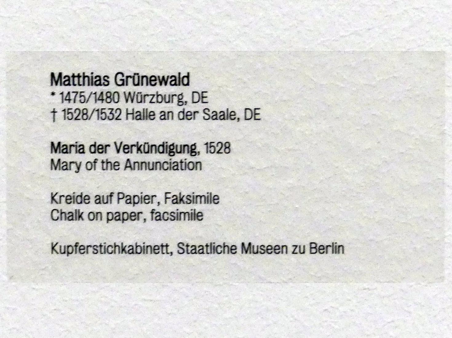 Matthias Grünewald (Mathis Gothart-Nithart) (1500–1528), Maria der Verkündigung, Stuttgart, Staatsgalerie, Graphische Sammlung, 1528, Bild 3/3