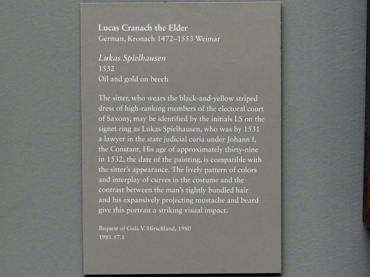 Lucas Cranach der Ältere (1502–1550), Lukas Spielhausen, New York, Metropolitan Museum of Art (Met), Saal 643, 1532, Bild 2/2