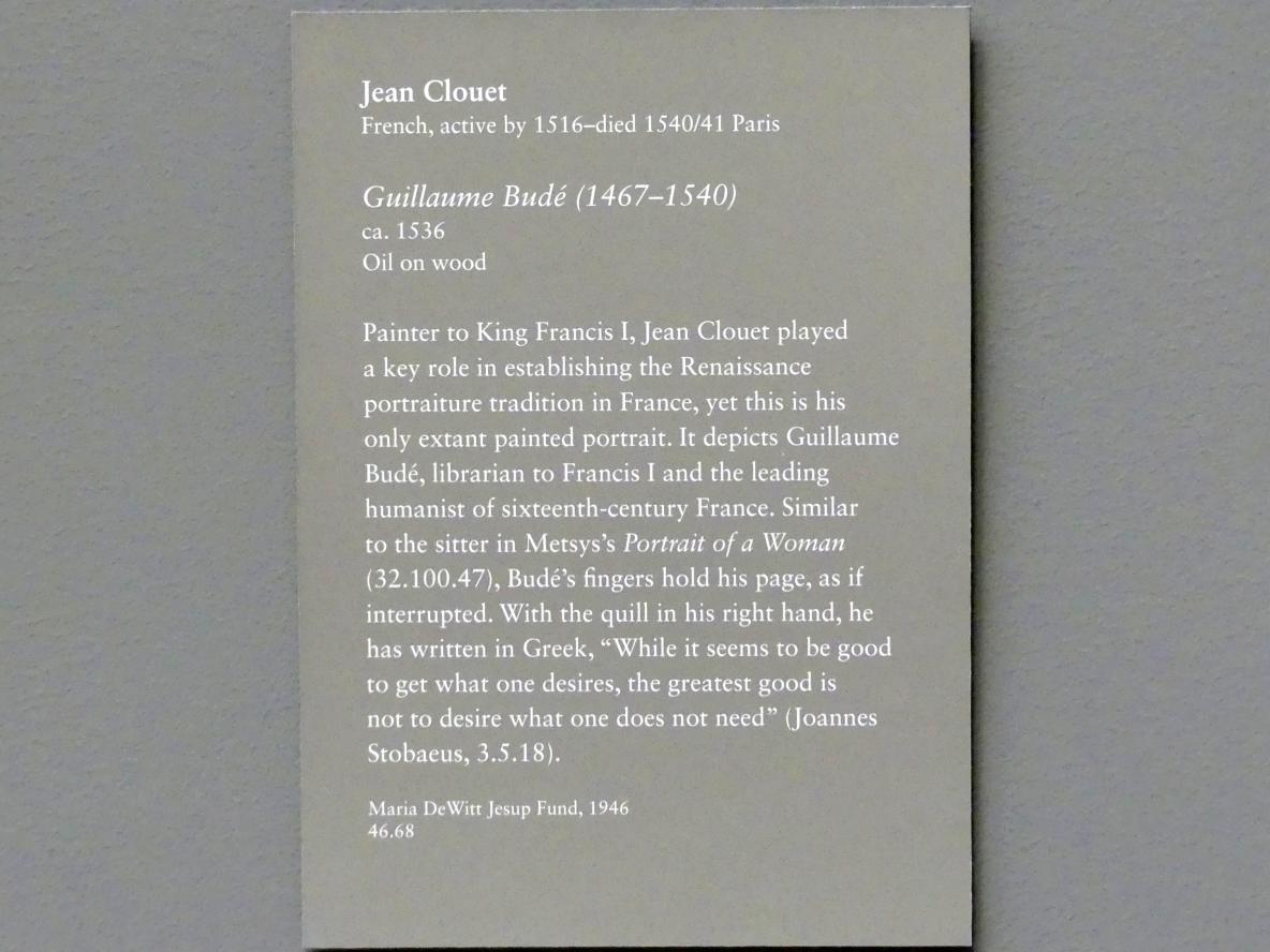 Jean Clouet (1520–1536), Guillaume Budé (1467-1540), New York, Metropolitan Museum of Art (Met), Saal 643, um 1536, Bild 2/2