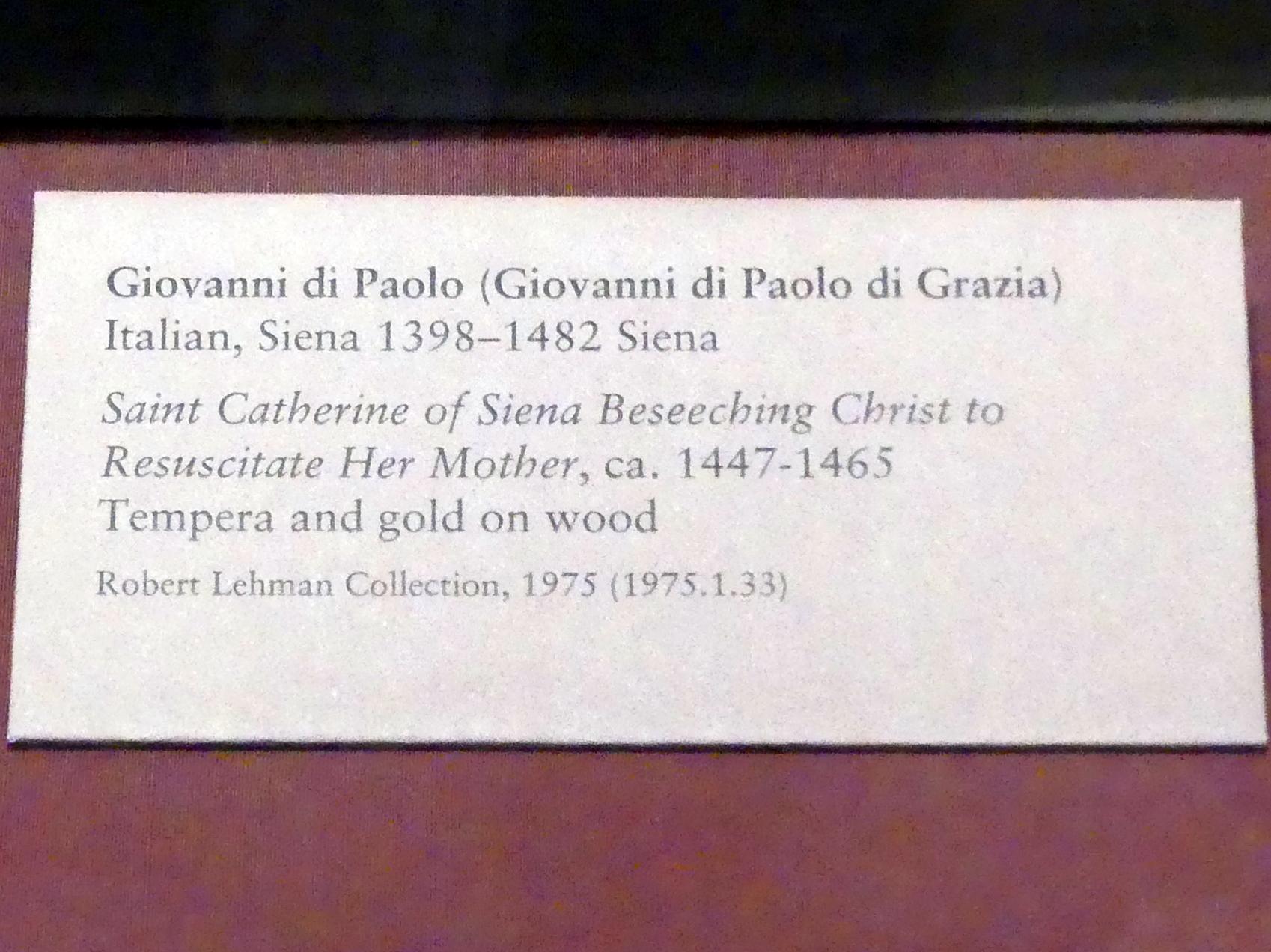 Giovanni di Paolo (1435–1475), Die Heilige Katharina von Siena erfleht bei Christus die Wiederbelebung ihrer Mutter, New York, Metropolitan Museum of Art (Met), Saal 956, um 1447–1465, Bild 2/2