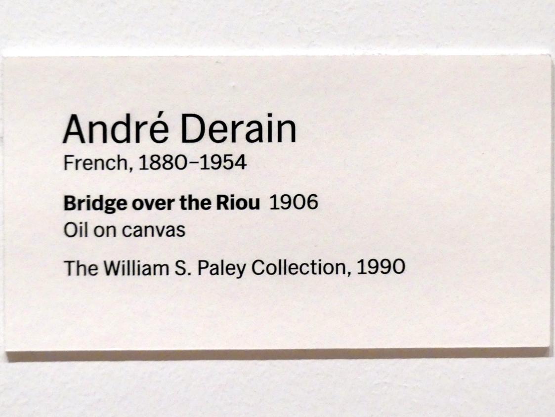 André Derain (1904–1944), Brücke über den Riou, New York, Museum of Modern Art (MoMA), Saal 506, 1906, Bild 2/2