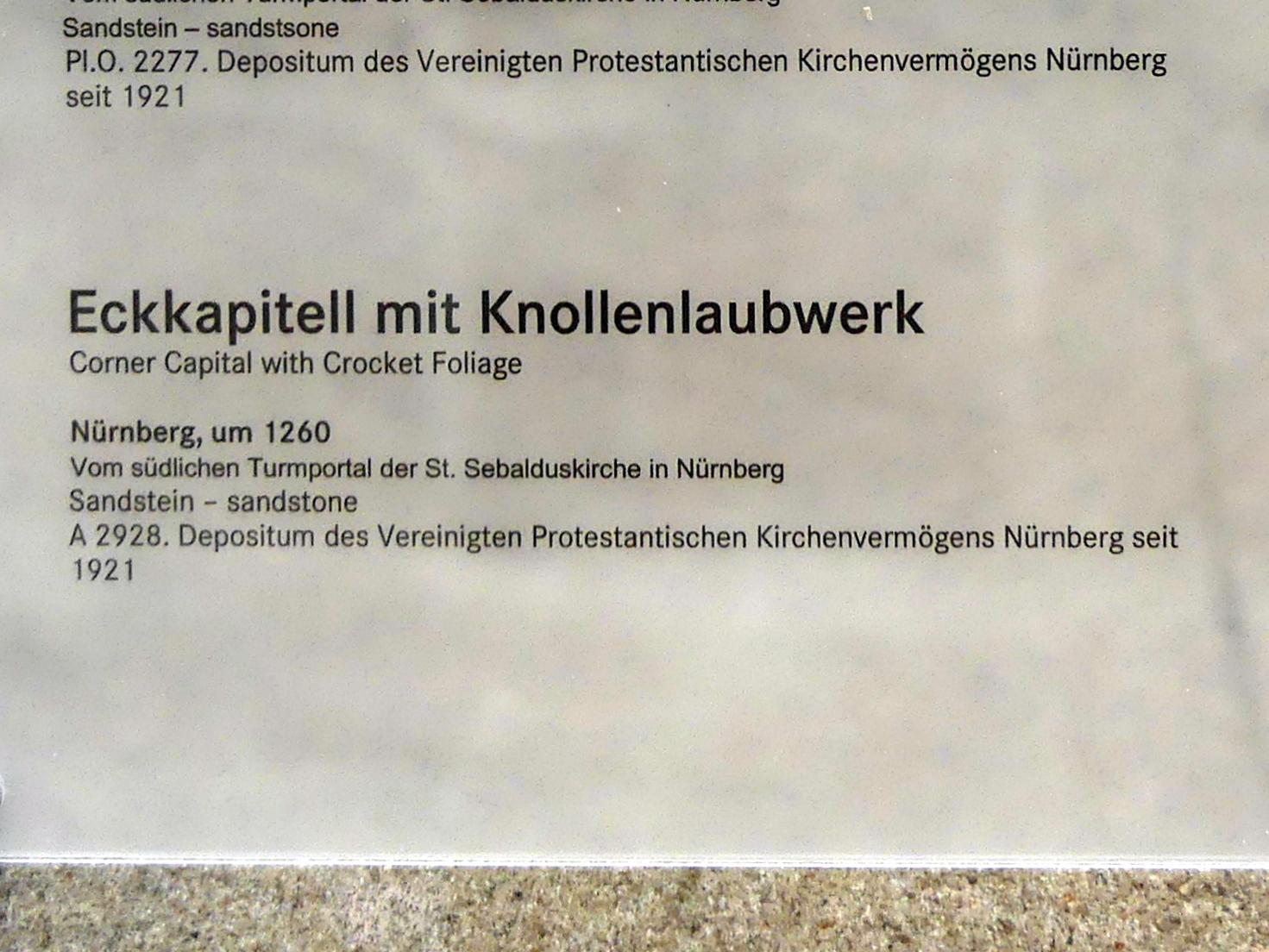 Eckkapitell mit Knollenlaubwerk, Nürnberg, Kirche St. Sebald, jetzt Nürnberg, Germanisches Nationalmuseum, Saal 31, um 1260, Bild 2/2
