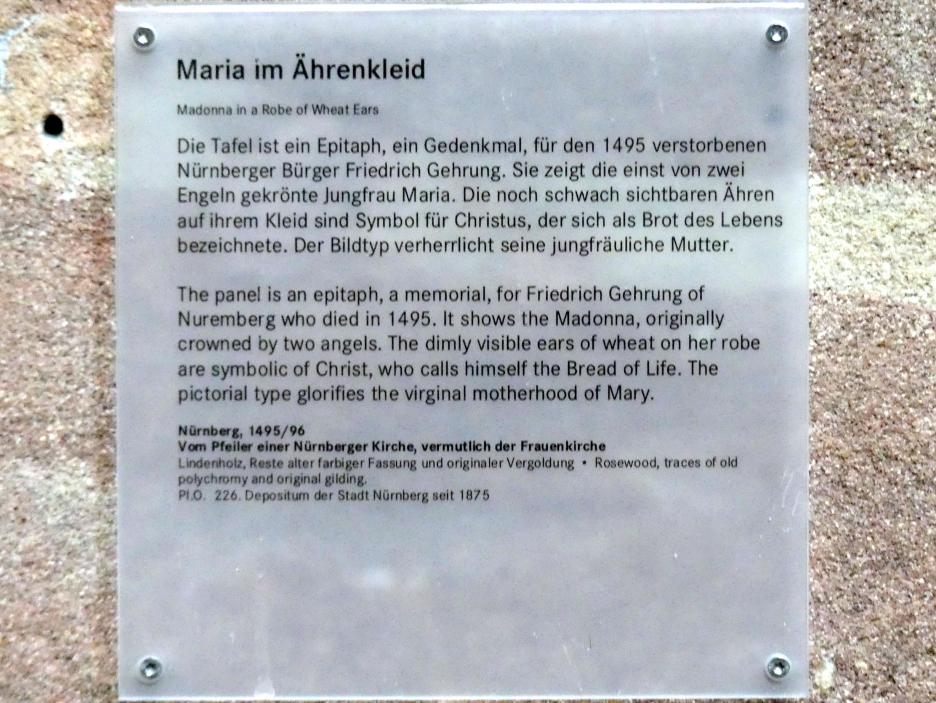 Maria im Ährenkleid, Nürnberg, Stadtpfarrkirche Zu Unserer lieben Frau (Frauenkirche), jetzt Nürnberg, Germanisches Nationalmuseum, Saal 32, 1495–1496, Bild 3/3
