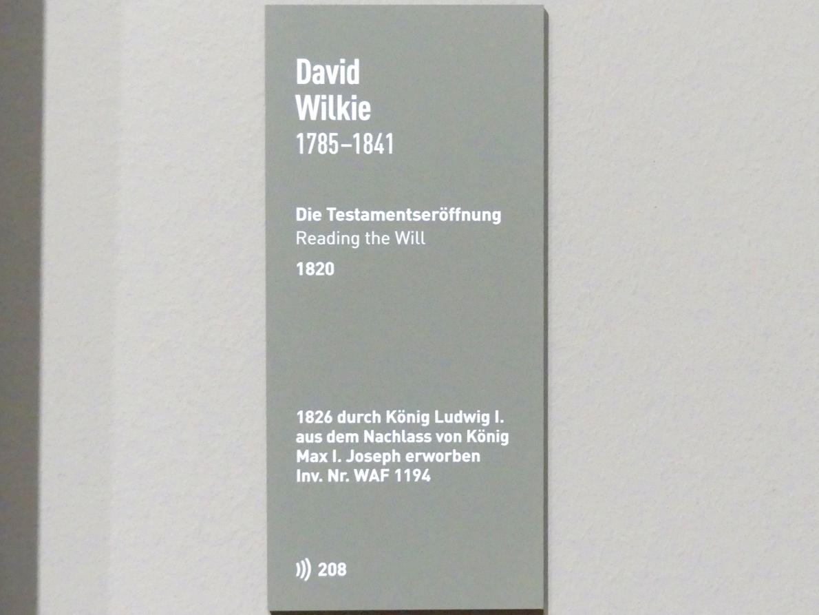 David Wilkie (1804–1839), Die Testamentseröffnung, München, Neue Pinakothek in der Alten Pinakothek, Saal IIc, 1820, Bild 2/2