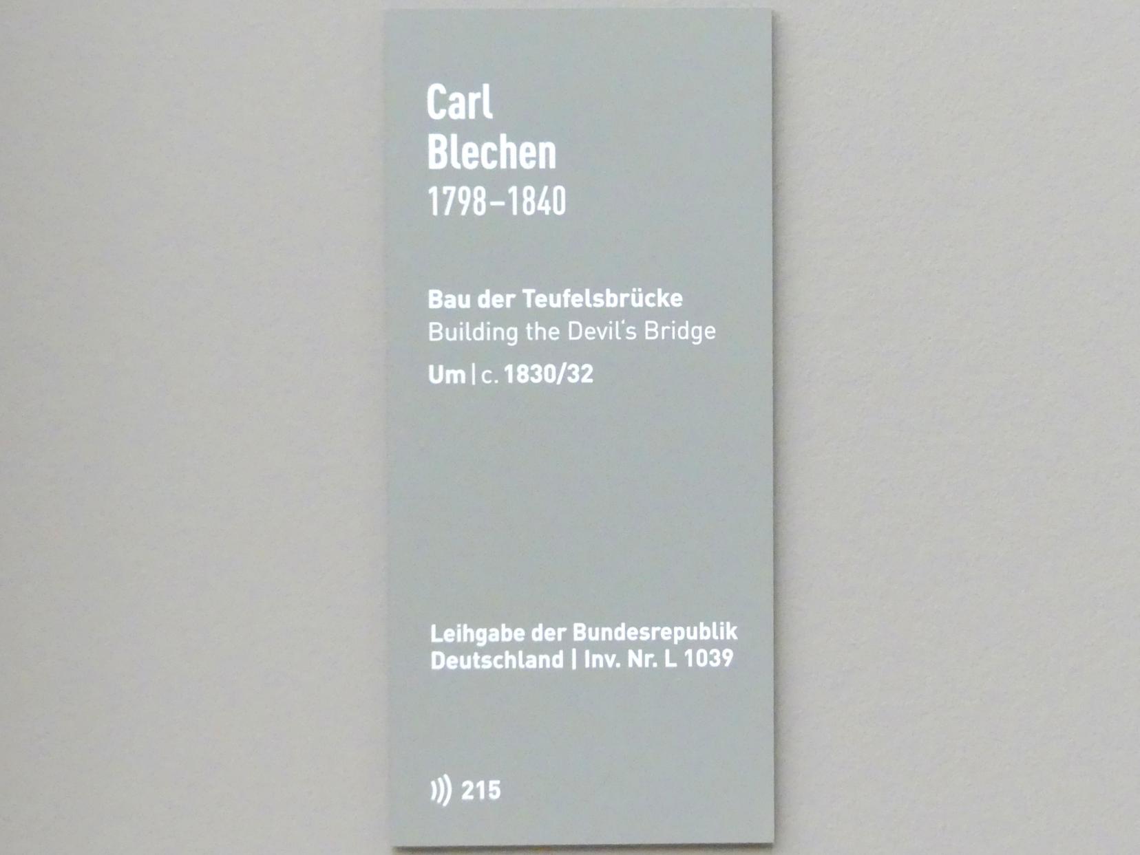 Carl Blechen (1822–1837), Bau der Teufelsbrücke, München, Neue Pinakothek in der Alten Pinakothek, Saal I, um 1830–1832, Bild 2/2