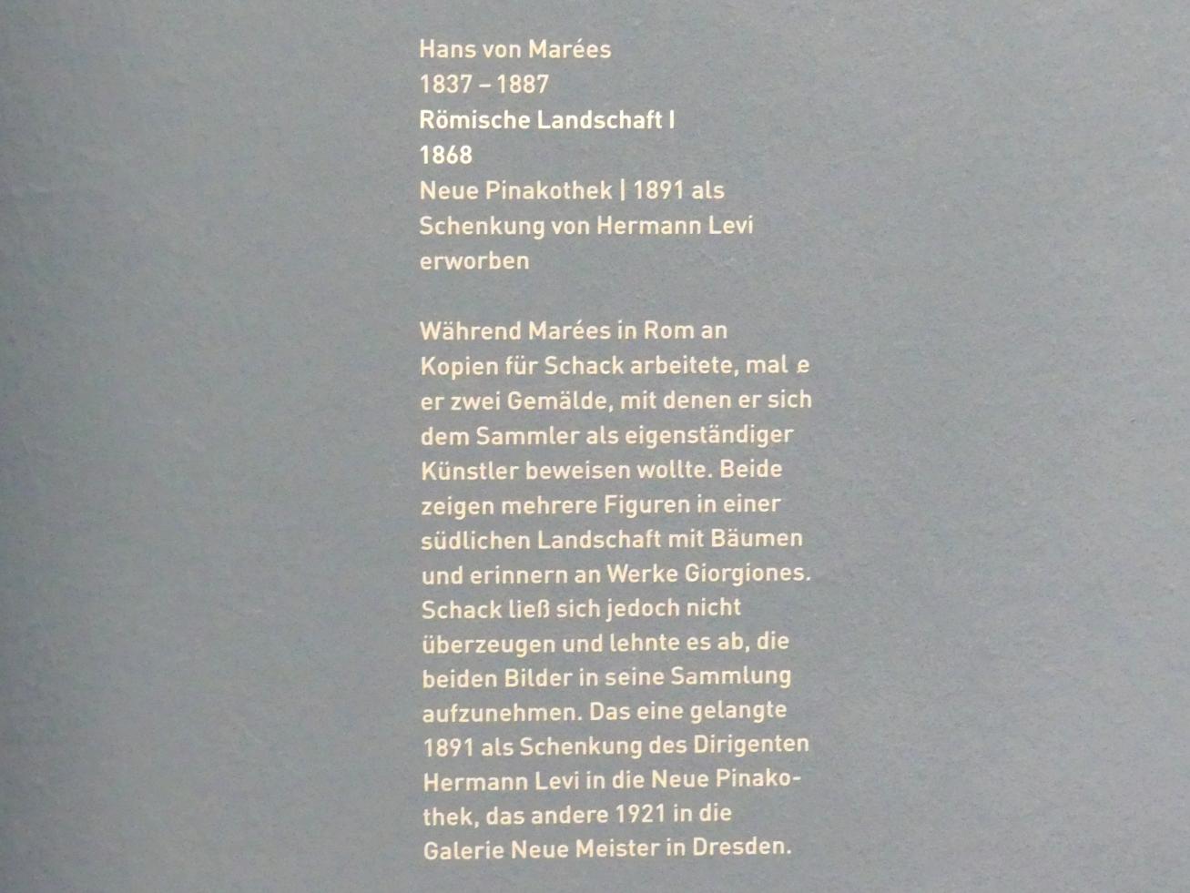 Hans von Marées (1861–1886), Römische Landschaft I, München, Neue Pinakothek in der Sammlung Schack, Saal 16, 1868, Bild 2/2