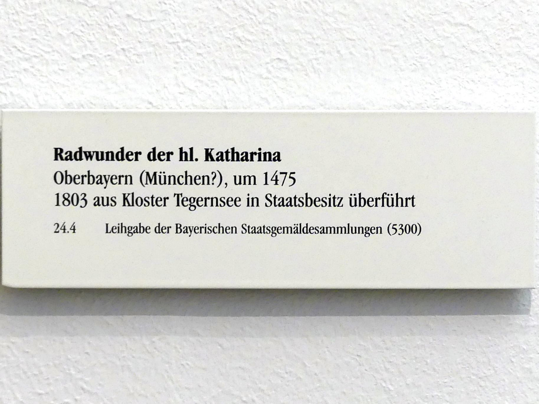 Radwunder der hl. Katharina, Tegernsee, ehemalige Benediktinerabtei, jetzt Regensburg, Historisches Museum, um 1475, Bild 2/2