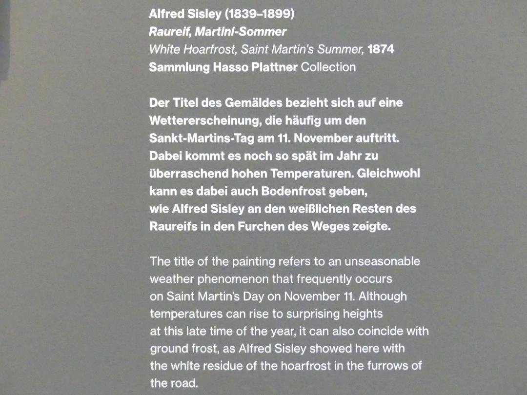 Alfred Sisley (1872–1896), Raureif, Martini-Sommer, Potsdam, Museum Barberini, Saal A8, 1874, Bild 2/2