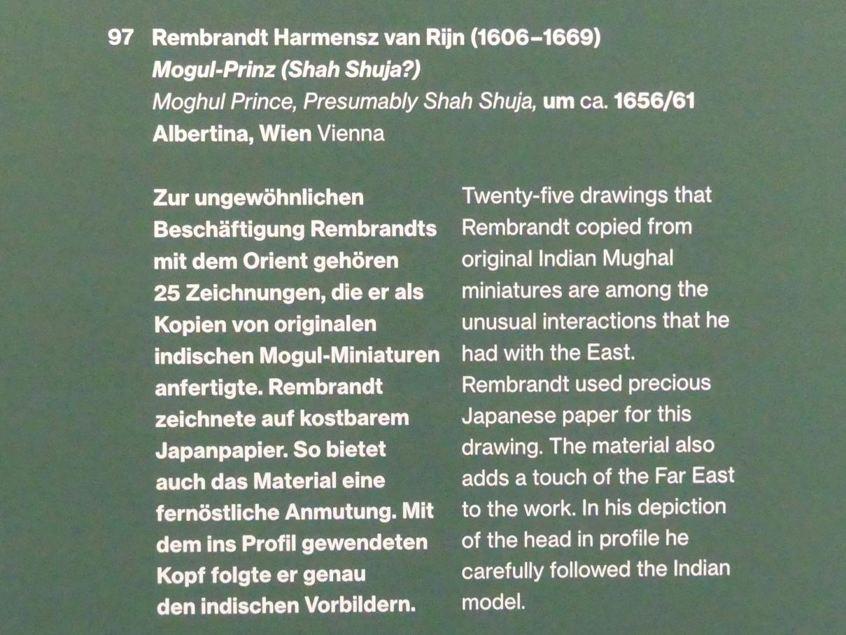 Rembrandt (Rembrandt Harmenszoon van Rijn) (1627–1669), Mogul-Print (Shah Shuja?), Potsdam, Museum Barberini, Ausstellung "Rembrandts Orient" vom 13.03.-27.06.2021, Saal A5, um 1656–1661, Bild 3/3