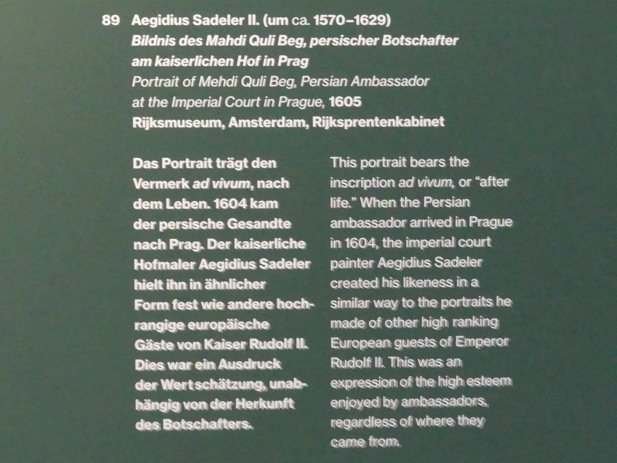 Egidius Sadeler (Aegidius Sadeler) (1605), Bildnis des Mahdi Quli Beg, persischer Botschafter am kaiserlichen Hof in Prag, Potsdam, Museum Barberini, Ausstellung "Rembrandts Orient" vom 13.03.-27.06.2021, Saal A5, 1605, Bild 3/3