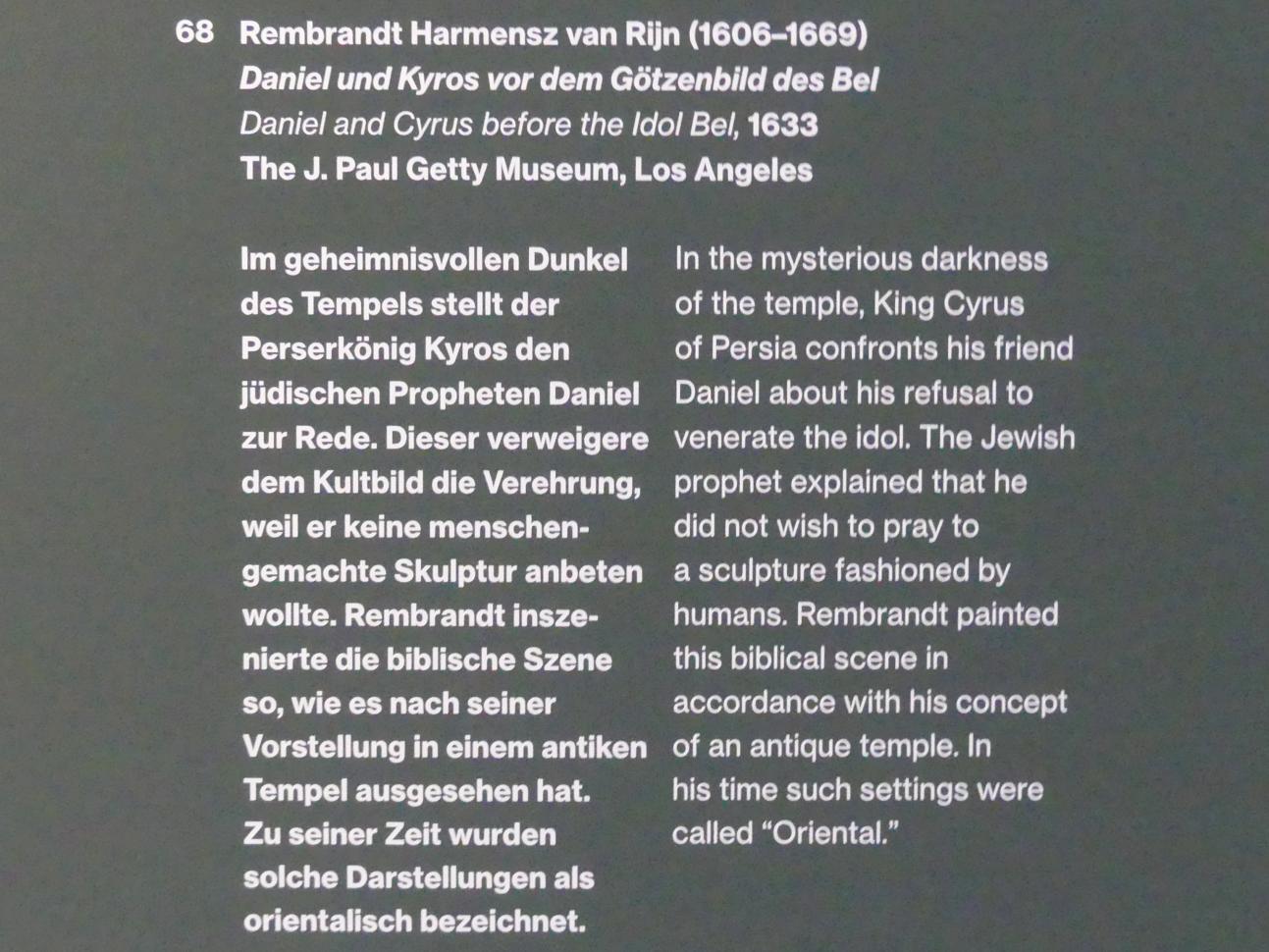 Rembrandt (Rembrandt Harmenszoon van Rijn) (1627–1669), Daniel und Kyros vor dem Götzenbild des Bel, Potsdam, Museum Barberini, Ausstellung "Rembrandts Orient" vom 13.03.-27.06.2021, Saal A5a, 1633, Bild 2/2