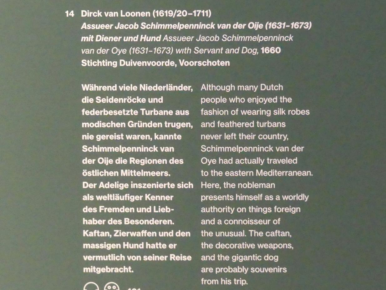 Dirck van Loonen (1660), Assueer Jacob Schimmelpenninck van der Oije (1631-1673) mit Diener und Hund, Potsdam, Museum Barberini, Ausstellung "Rembrandts Orient" vom 13.03.-27.06.2021, Saal A1, 1660, Bild 2/2