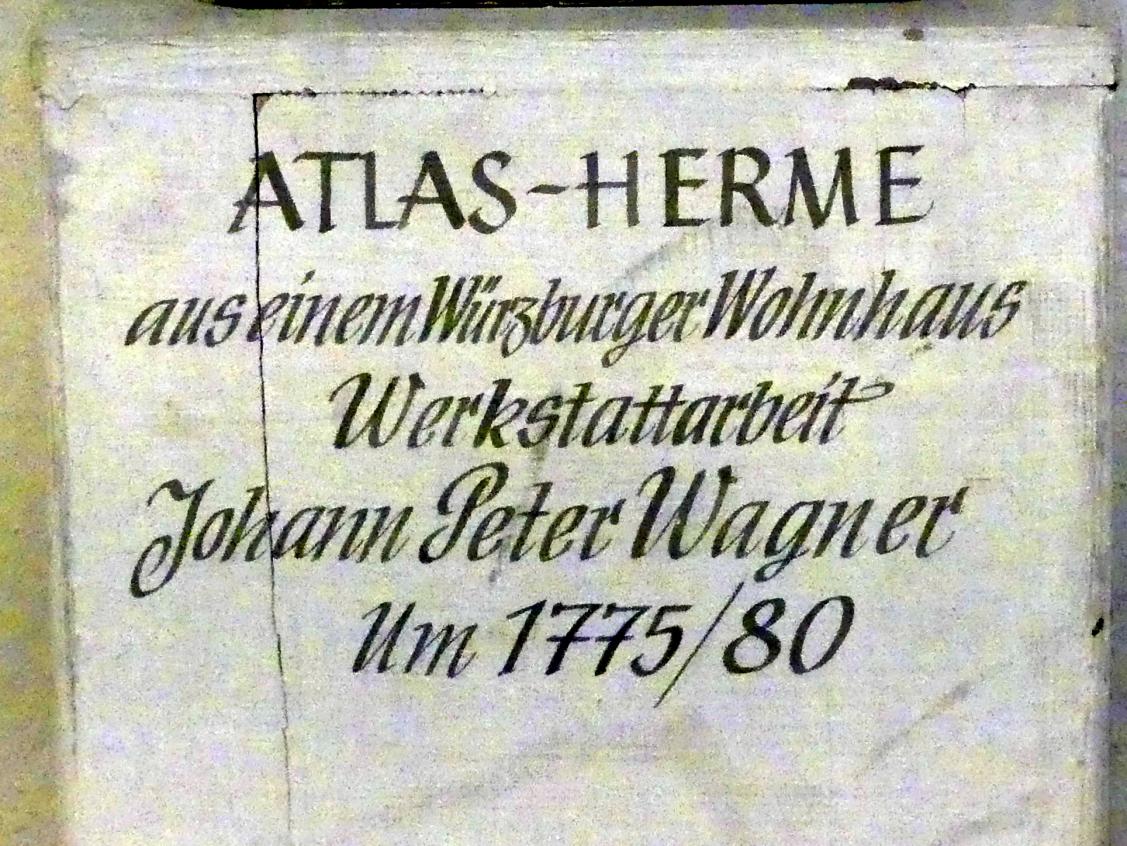 Johann Peter Wagner (Werkstatt) (1770–1777), Atlas-Herme, Würzburg, Museum für Franken (ehem. Mainfränkisches Museum), Eingangsbereich, um 1775–1780, Bild 2/2