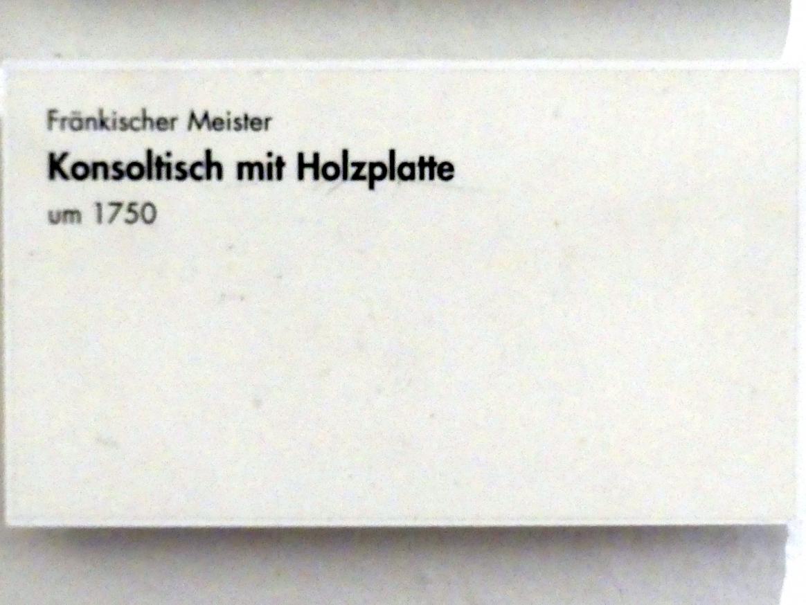 Konsoltisch mit Holzplatte, Würzburg, Museum für Franken (ehem. Mainfränkisches Museum), Vorsaal, um 1750, Bild 2/2