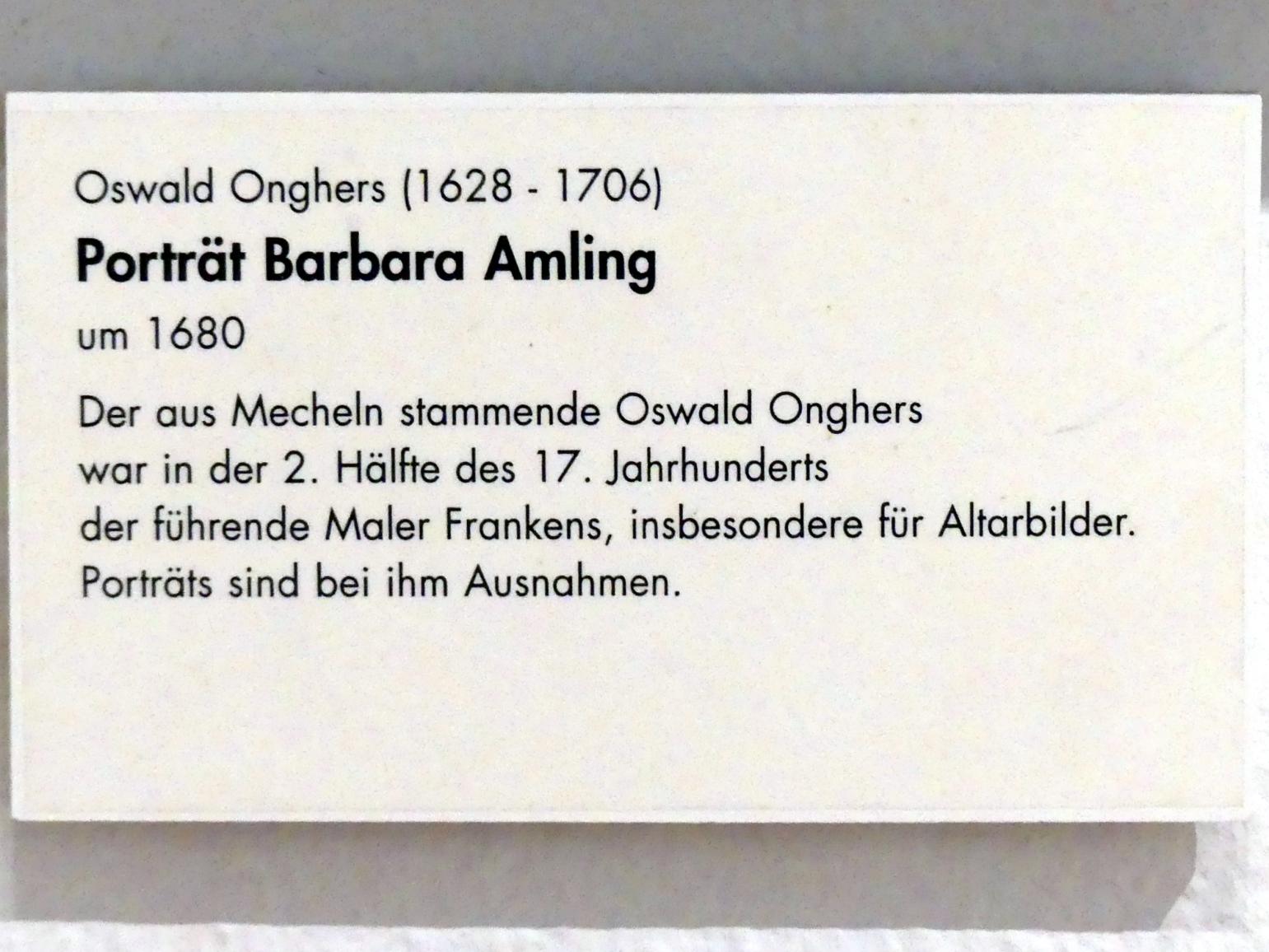 Oswald Onghers (1667–1680), Porträt Barbara Amling, Würzburg, Museum für Franken (ehem. Mainfränkisches Museum), Gemäldegalerie, um 1680, Bild 2/2