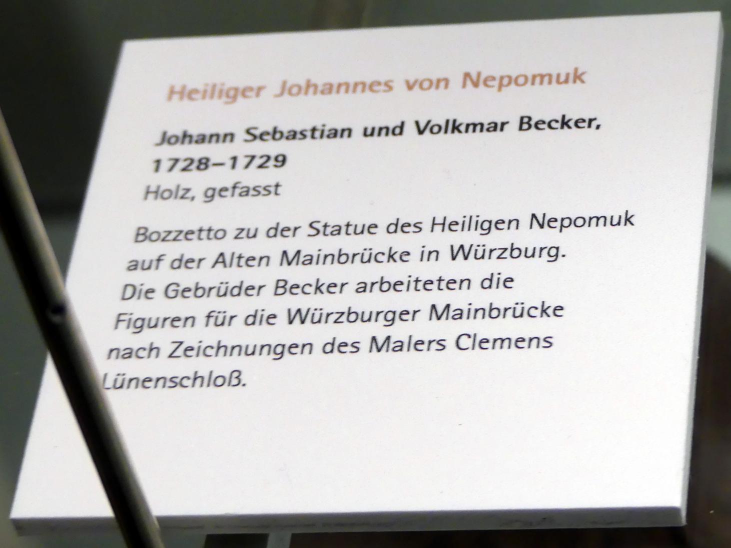 Johann Sebastian und Volkmar Becker (1725–1728), Heiliger Johannes von Nepomuk, Würzburg, Alte Mainbrücke, jetzt Würzburg, Museum für Franken (ehem. Mainfränkisches Museum), Bozzetti-Sammlung, 1728–1729, Bild 2/2