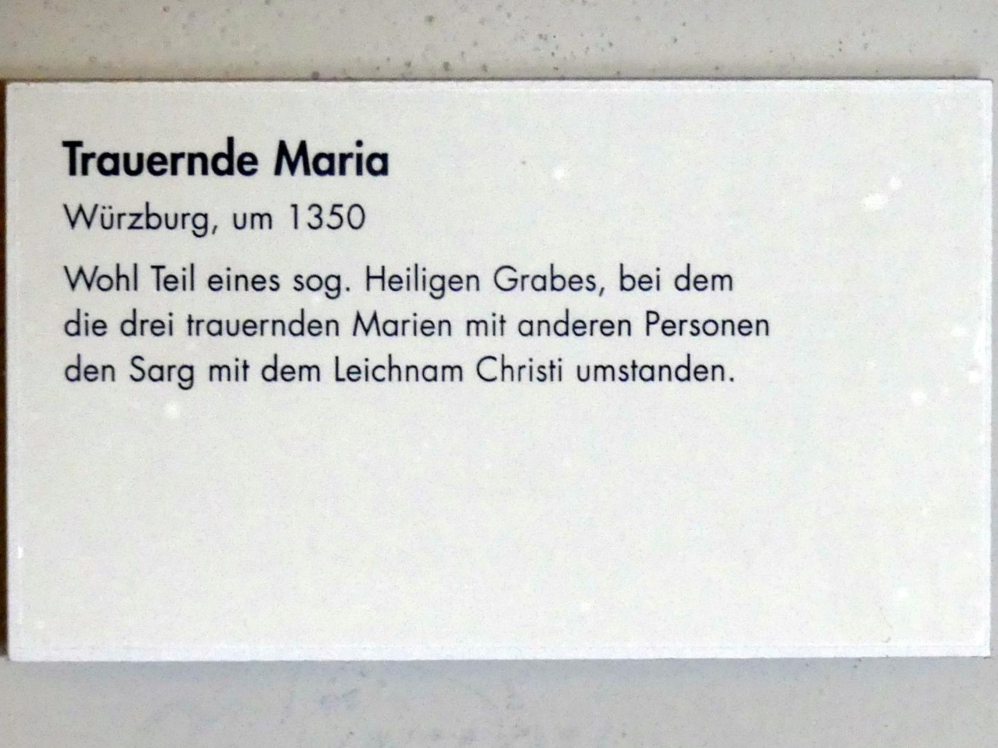 Trauernde Maria, Würzburg, Museum für Franken (ehem. Mainfränkisches Museum), Ritter-Saal, um 1350, Bild 2/2