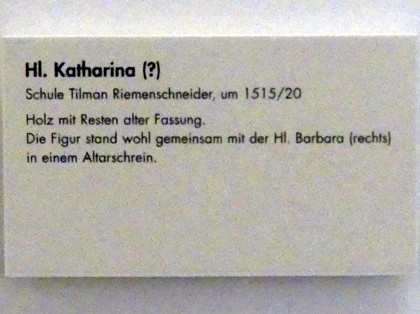 Tilman Riemenschneider (Umkreis) (1500–1525), Hl. Katharina, Würzburg, Museum für Franken (ehem. Mainfränkisches Museum), Echterbastei, um 1515–1520, Bild 2/2
