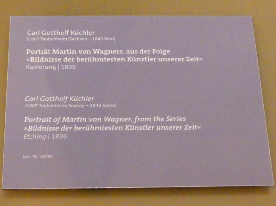 Carl Gotthelf Küchler (1836), Porträt Martin von Wagners, Würzburg, Martin von Wagner-Museum, Eingang, 1836, Bild 2/2