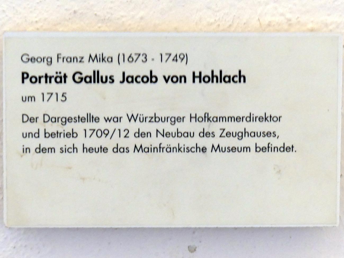 Georg Franz Mika (1712–1715), Porträt Gallus Jacob von Hohlach, Würzburg, Museum für Franken (ehem. Mainfränkisches Museum), Treppenhaus, um 1715, Bild 2/2
