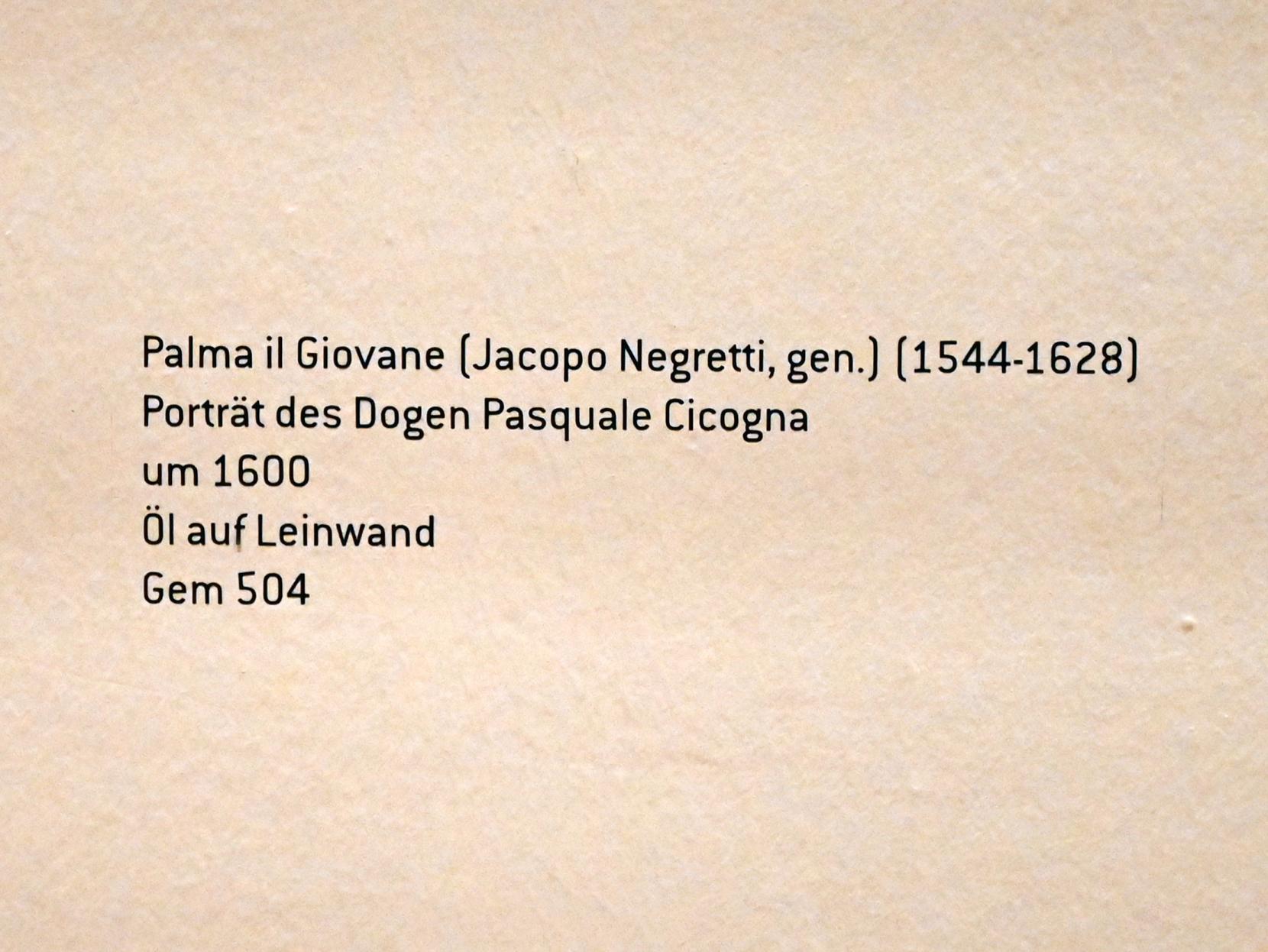 Jacopo Palma der Jüngere (Palma il Giovane / Giacomo Negretti) (1597–1620), Porträt des Dogen Pasquale Cicogna, Innsbruck, Tiroler Landesmuseum, Ferdinandeum, Saal 9, um 1600, Bild 2/2