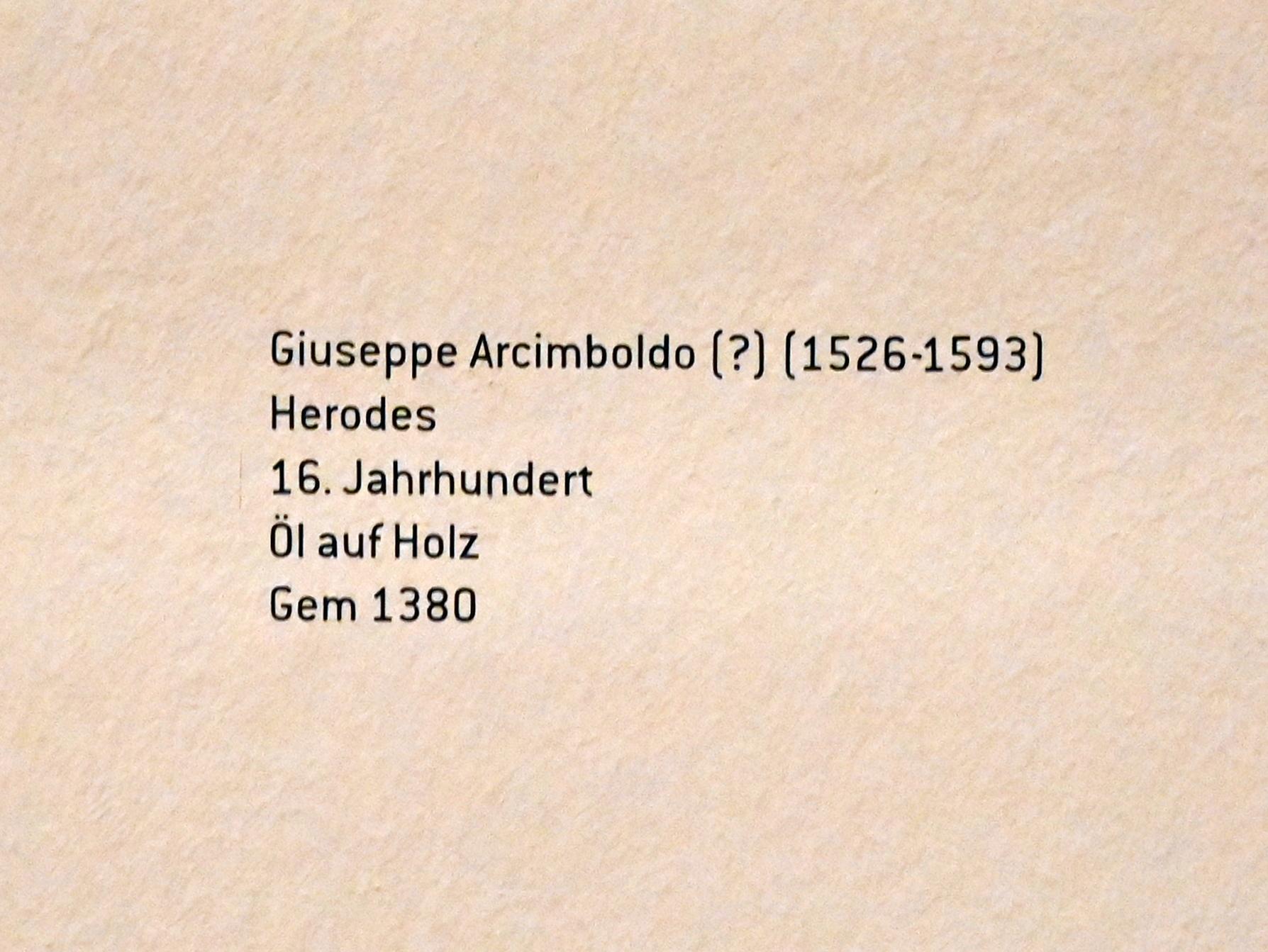 Giuseppe Arcimboldo (1557–1593), Herodes, Innsbruck, Tiroler Landesmuseum, Ferdinandeum, Saal 9, 16. Jhd., Bild 2/2