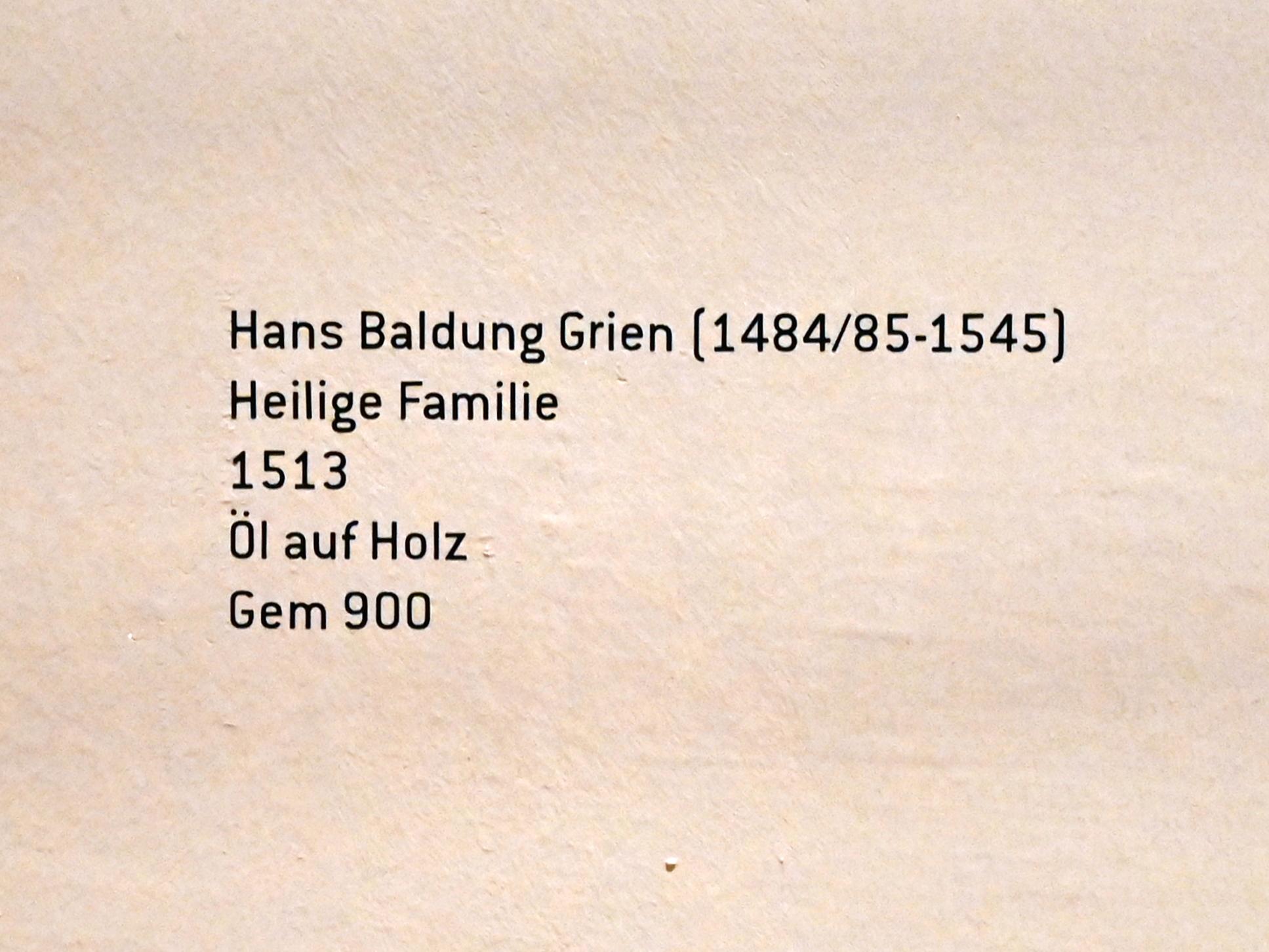 Hans Baldung Grien (1500–1544), Heilige Familie, Innsbruck, Tiroler Landesmuseum, Ferdinandeum, Mittelalter 1, 1513, Bild 2/2