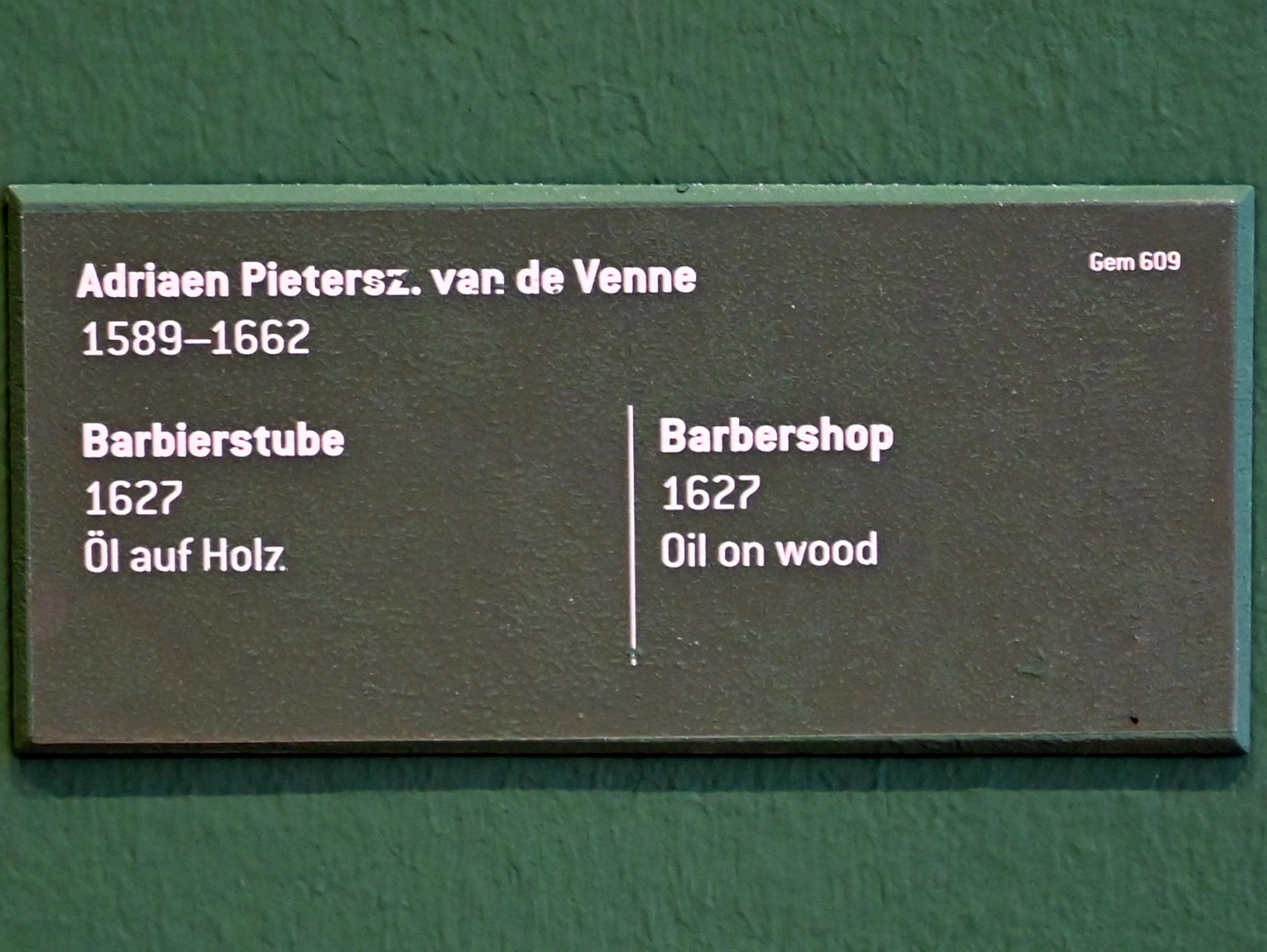 Adriaen Pietersz. van de Venne (1614–1650), Barbierstube, Innsbruck, Tiroler Landesmuseum, Ferdinandeum, Saal 15, 1627, Bild 2/2