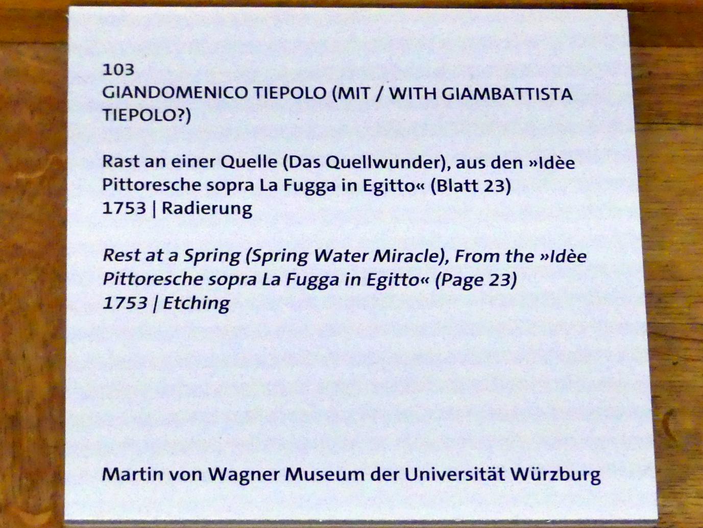 Giovanni Domenico Tiepolo (1743–1785), Rast an einer Quelle (Das Quellwunder), Würzburg, Martin von Wagner Museum, Ausstellung "Tiepolo und seine Zeit in Würzburg" vom 31.10.2020-15.07.2021, Saal 1, 1753, Bild 3/3