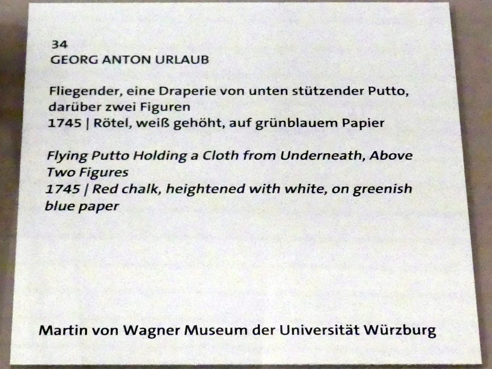 Georg Anton Urlaub (1735–1758), Fliegender, eine Draperie von unten stützender Putto, darüber zwei Figuren, Würzburg, Martin von Wagner Museum, Ausstellung "Tiepolo und seine Zeit in Würzburg" vom 31.10.2020-15.07.2021, Saal 2, 1745, Bild 2/2