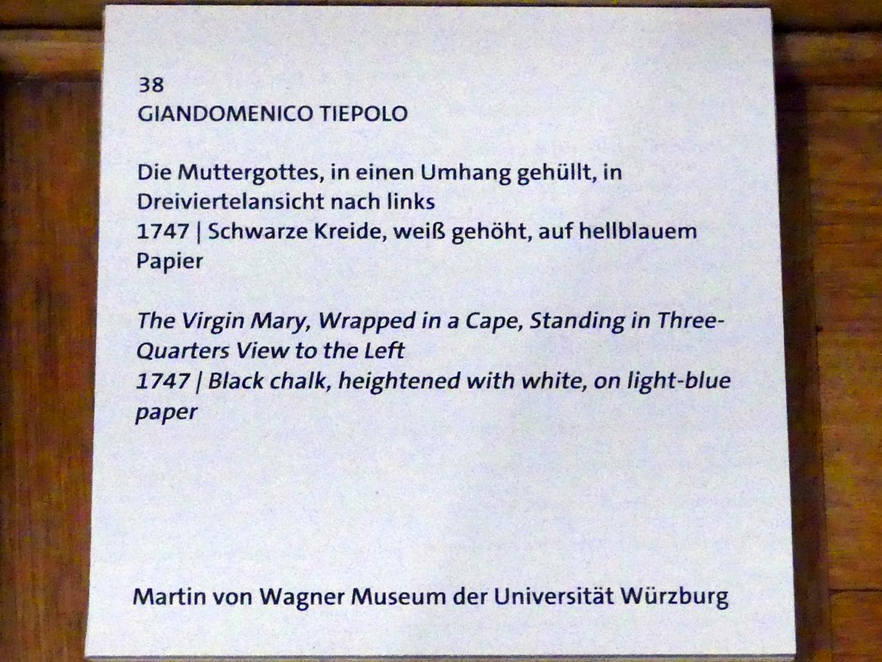 Giovanni Domenico Tiepolo (1743–1785), Die Muttergottes, in einen Umhang gehüllt, in Dreiviertelansicht nach links, Würzburg, Martin von Wagner Museum, Ausstellung "Tiepolo und seine Zeit in Würzburg" vom 31.10.2020-15.07.2021, Saal 2, 1747, Bild 3/3