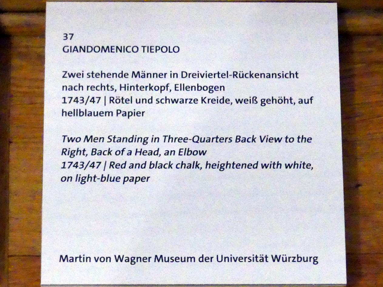 Giovanni Domenico Tiepolo (1743–1785), Zwei stehende Männer in Dreiviertel-Rückenansicht nach rechts, Hinterkopf, Ellenbogen, Würzburg, Martin von Wagner Museum, Ausstellung "Tiepolo und seine Zeit in Würzburg" vom 31.10.2020-15.07.2021, Saal 2, um 1743–1747, Bild 3/3